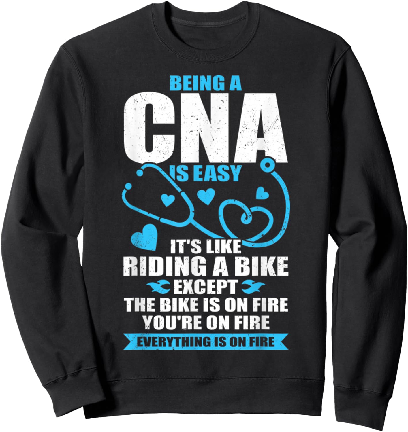 Funny CNA Work Certified Nursing Assistant Gift Sweatshirt - Sweatshirt | Black