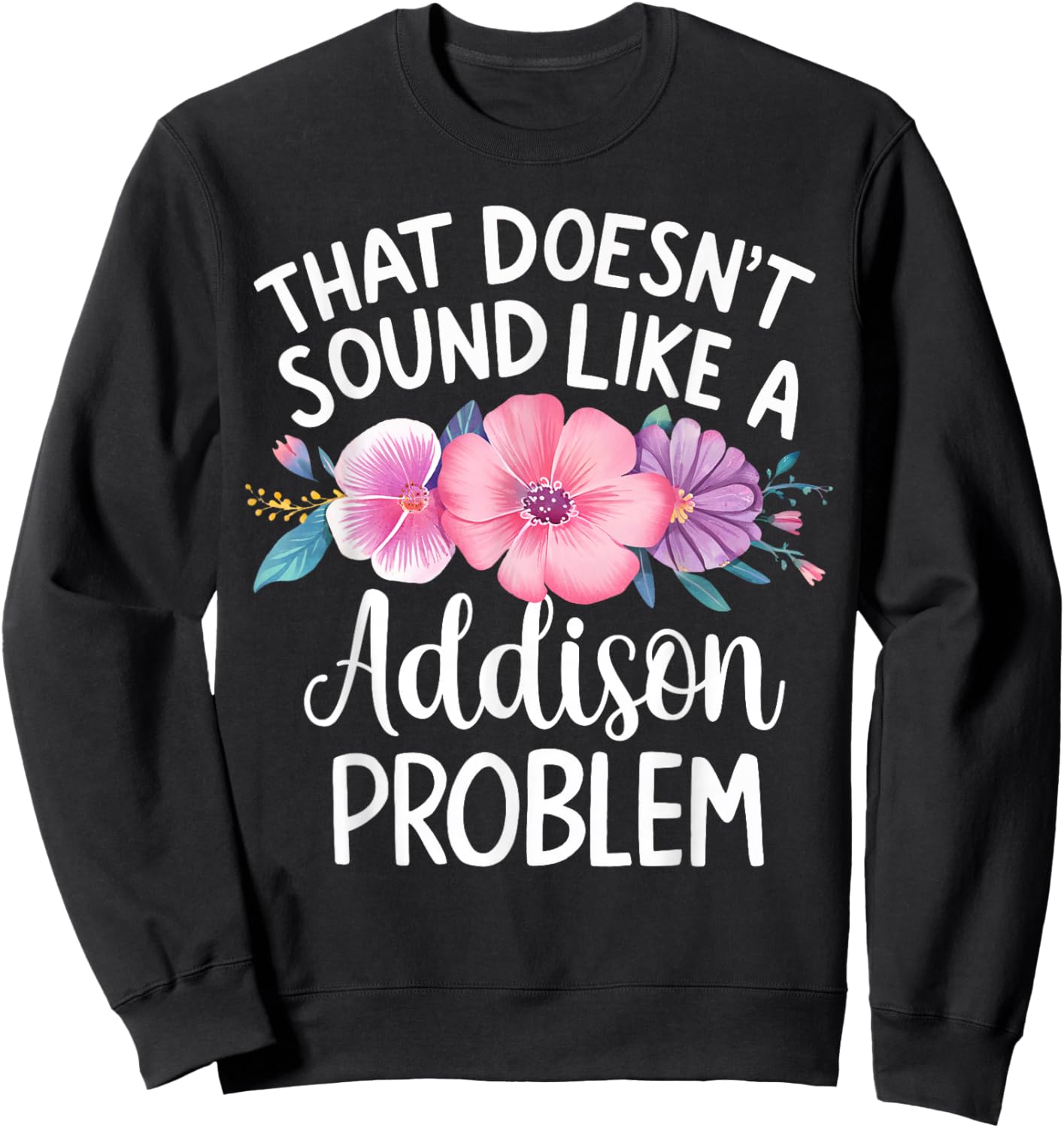 Addison Personalised Cute Flower Girls Addison Name Sweatshirt - Sweatshirt | Black