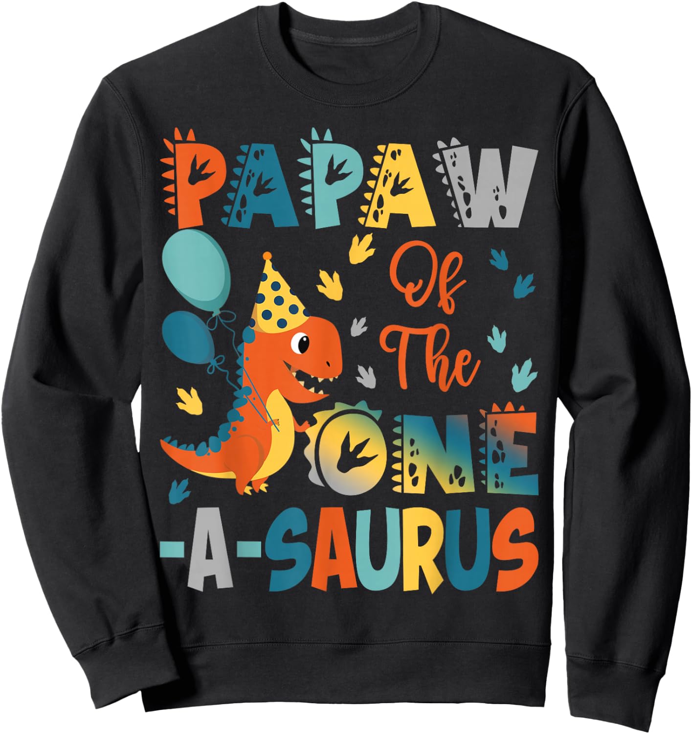 Papaw Of The One-A-Saurus 2Nd Birthday Dinosaur Party Sweatshirt - Sweatshirt | Black