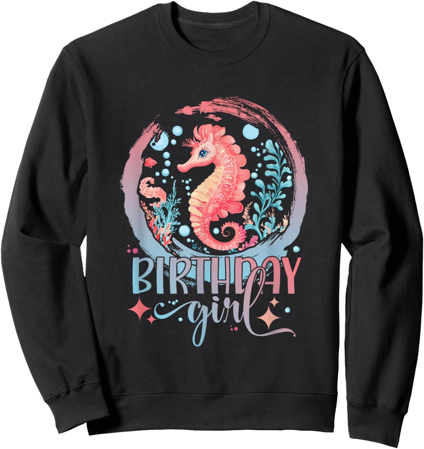 Birthday Girl Seahorse Women Cute Sea Horse Birthday Girl Sweatshirt - Sweatshirt | Black