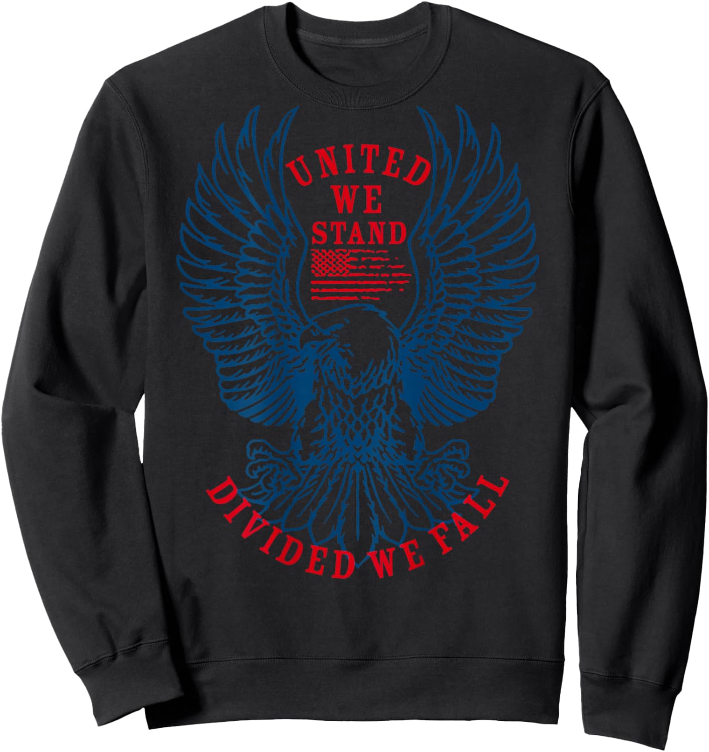 United We Stand Divided We Fall (on back) Sweatshirt - Sweatshirt | Black