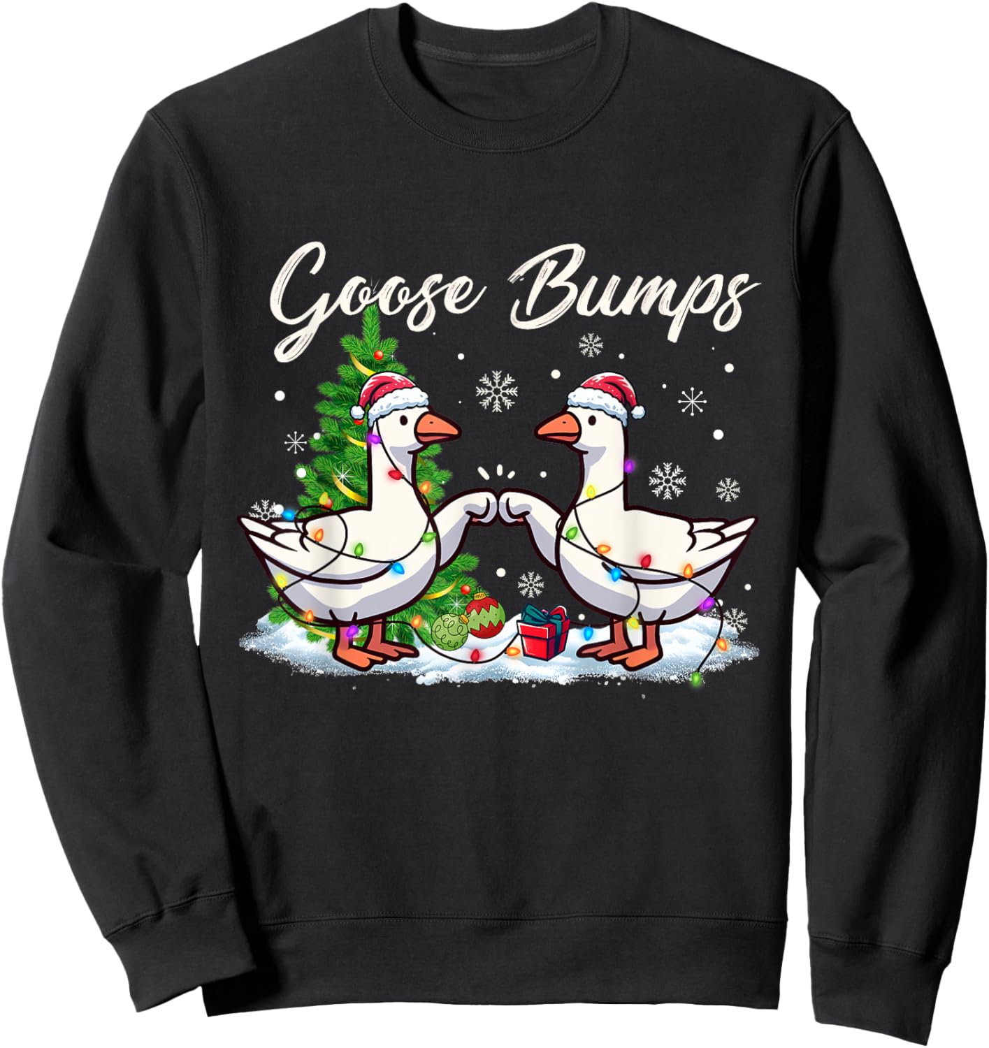 Christmas Goose Bumps Christmas Goose Geese let it snow Xmas Sweatshirt - Sweatshirt | Black