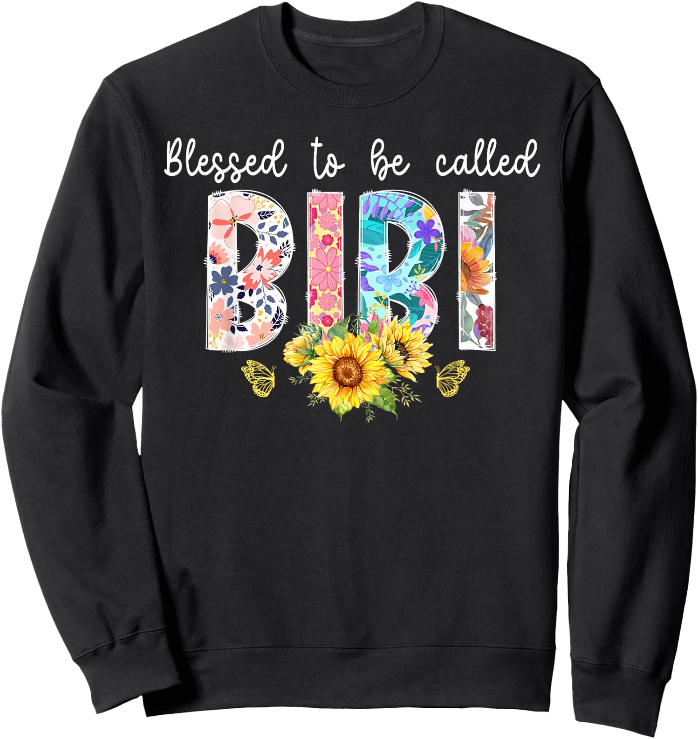 Blessed To Be Called Bibi Grandma Bibi Grandmother Sweatshirt - Sweatshirt | Black