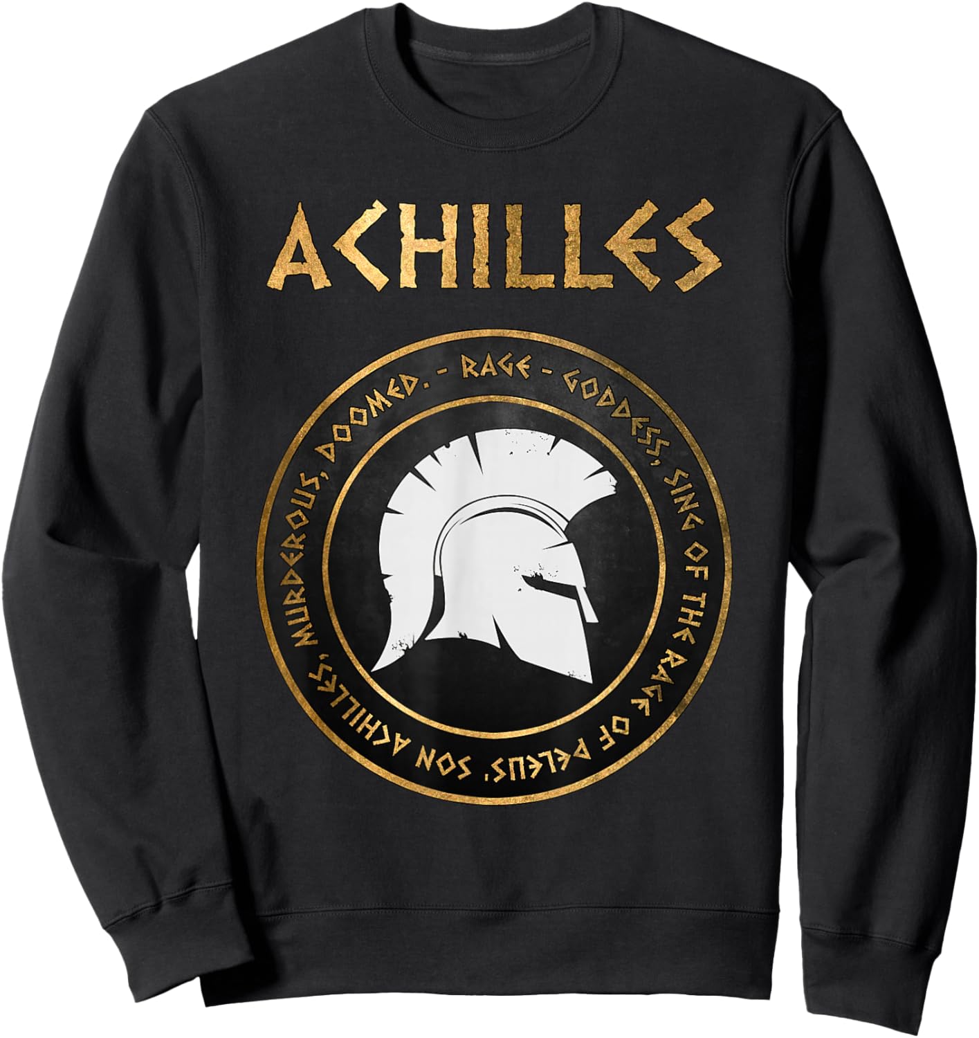 Rage of Achilles Ancient Greek History Homer the Iliad Sweatshirt - Sweatshirt | Black
