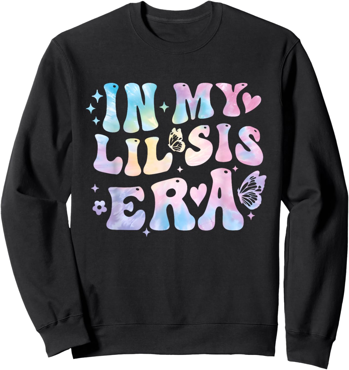 Groovy In My Lil Sis Era Retro Tie Dye Sister Toddler Kids Sweatshirt - Sweatshirt | Black