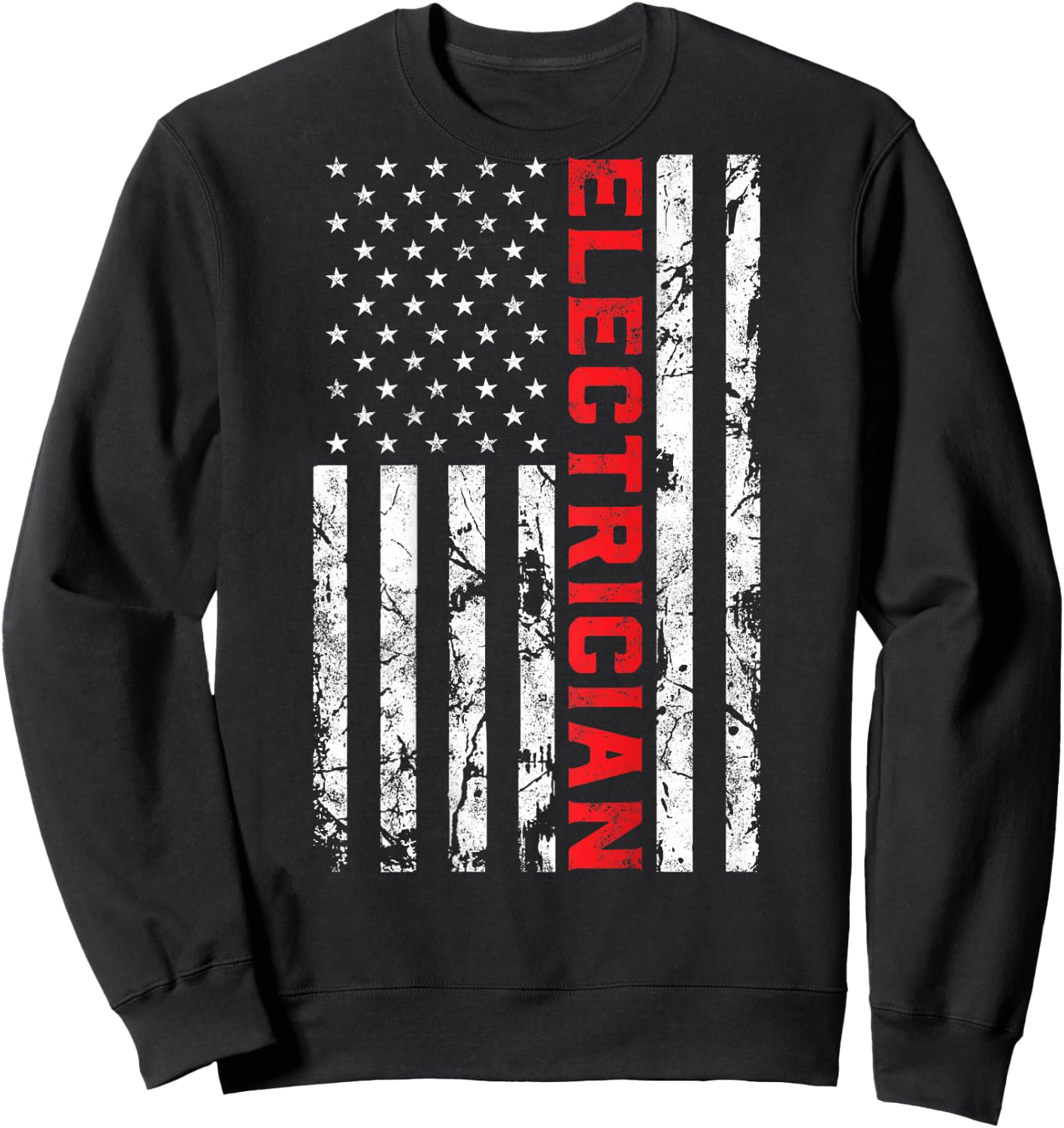 Electrician Patriotic American flag electrician father day Sweatshirt - Sweatshirt | Black