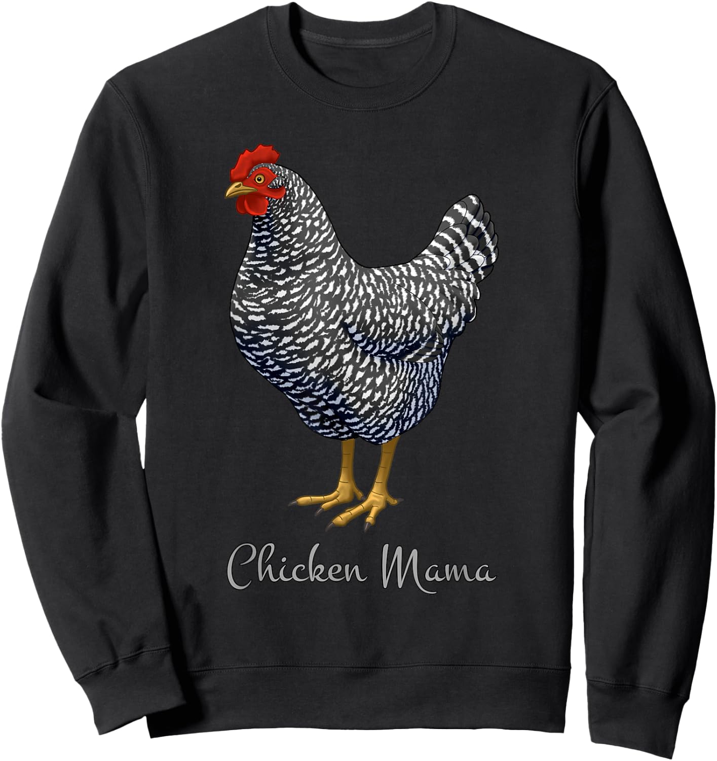 Chicken Mama Black Barred Plymouth Rock Hen Mom Bird Lovers Sweatshirt - Sweatshirt | Black
