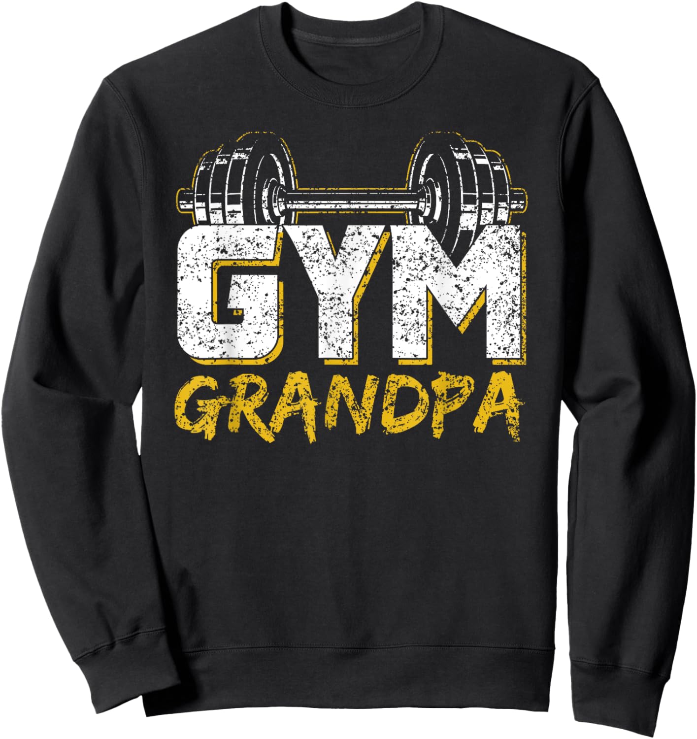 Gym Grandpa Workout Training Fitness Weightlifting Granddad Sweatshirt - Sweatshirt | Black