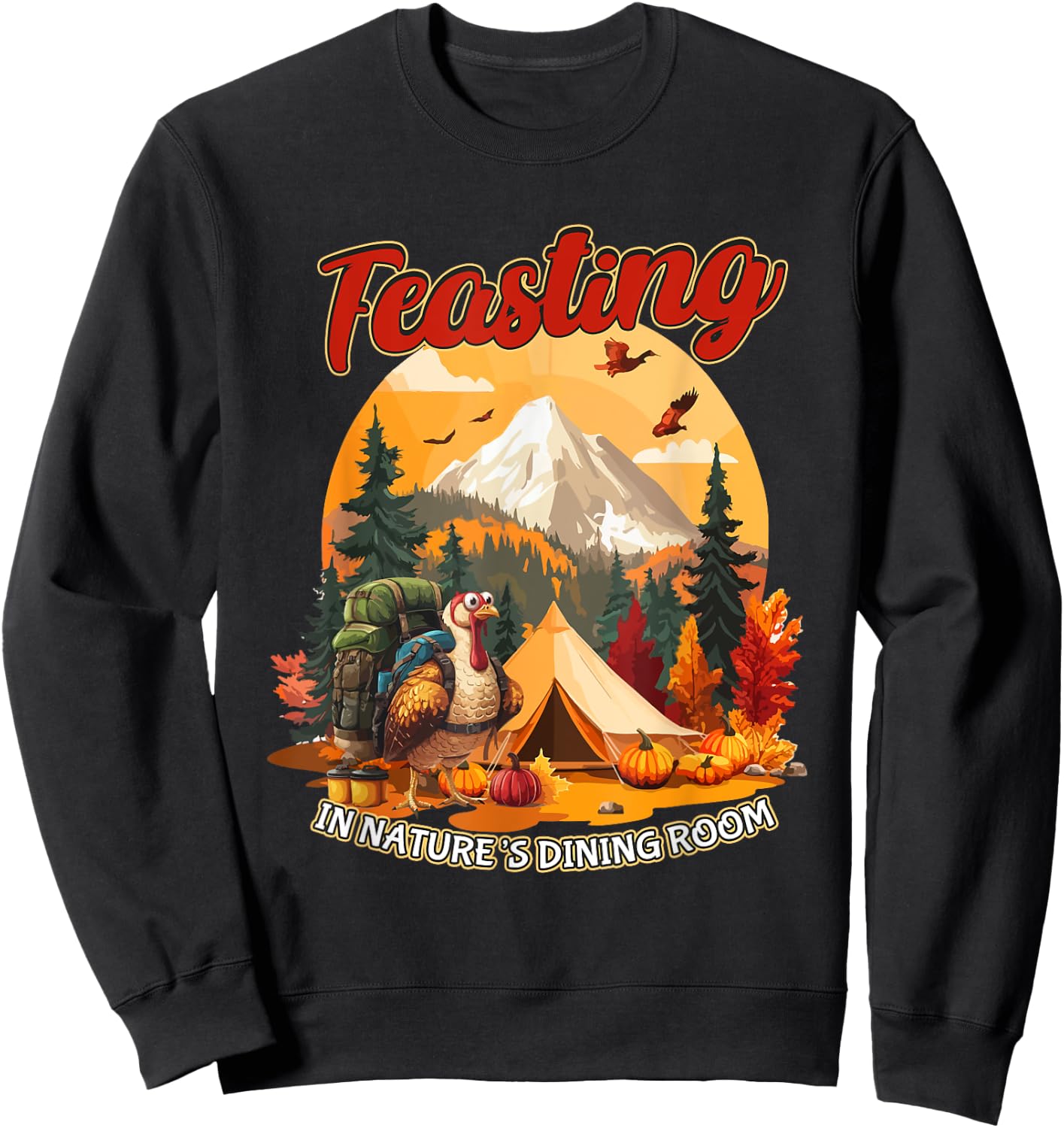Thanksgiving Camping Turkey Hiking Lover Sweatshirt - Sweatshirt | Black
