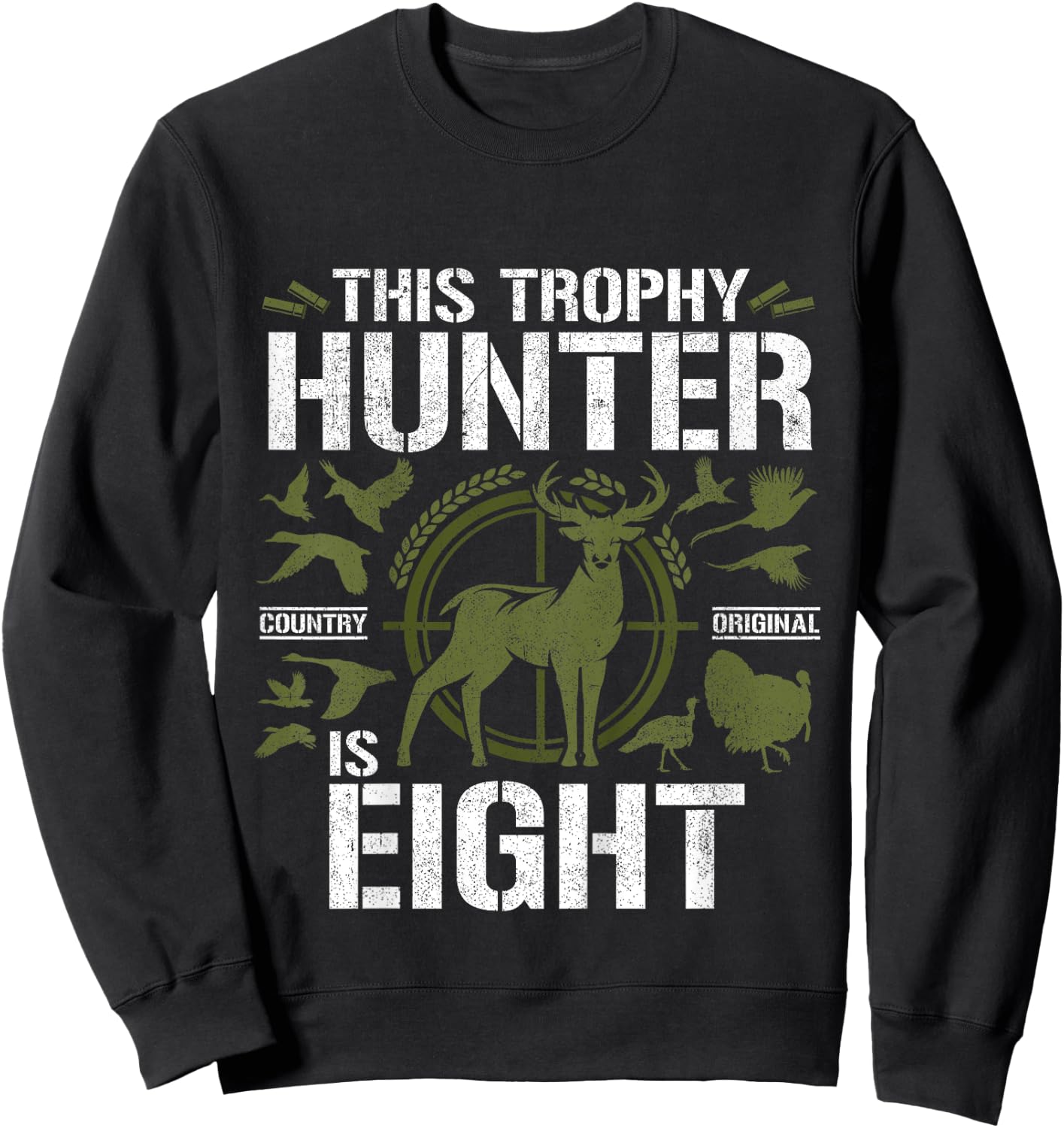 8 Year Old Hunting Birthday Party Duck Deer Hunter 8th Gift Sweatshirt - Sweatshirt | Black