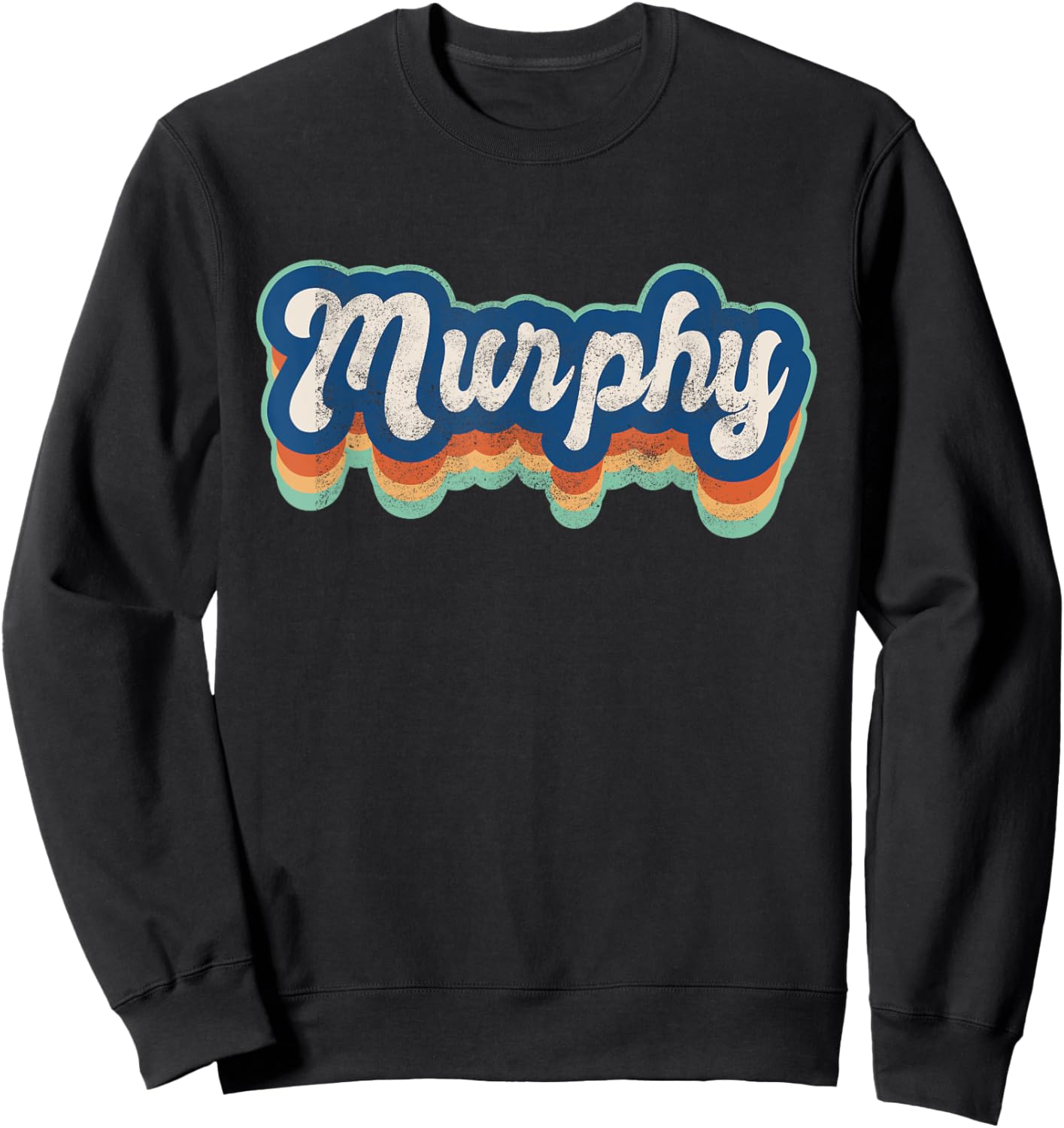 Murphy First Name Girl Vintage Style 70s 80s Personalized Sweatshirt - Sweatshirt | Black
