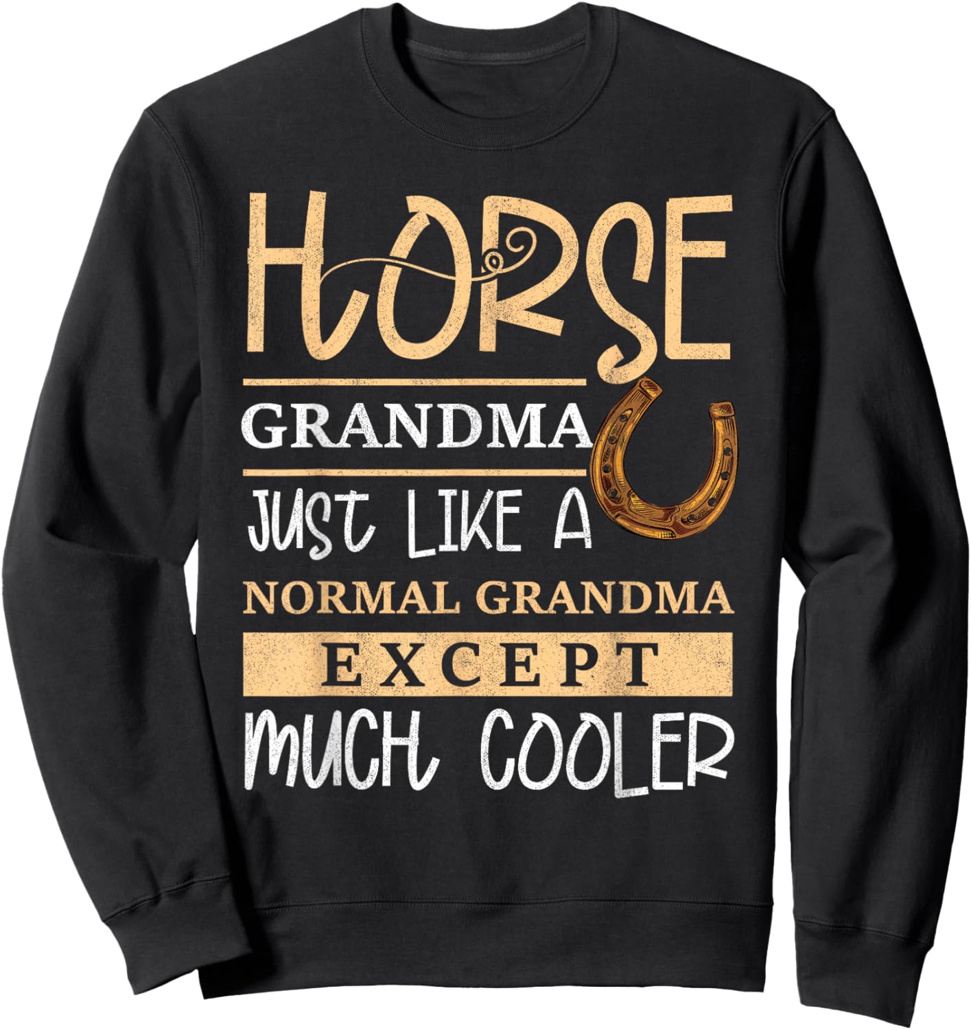 Horse Grandma Horse Owner Grandmother Horse Riding Sweatshirt - Sweatshirt | Black