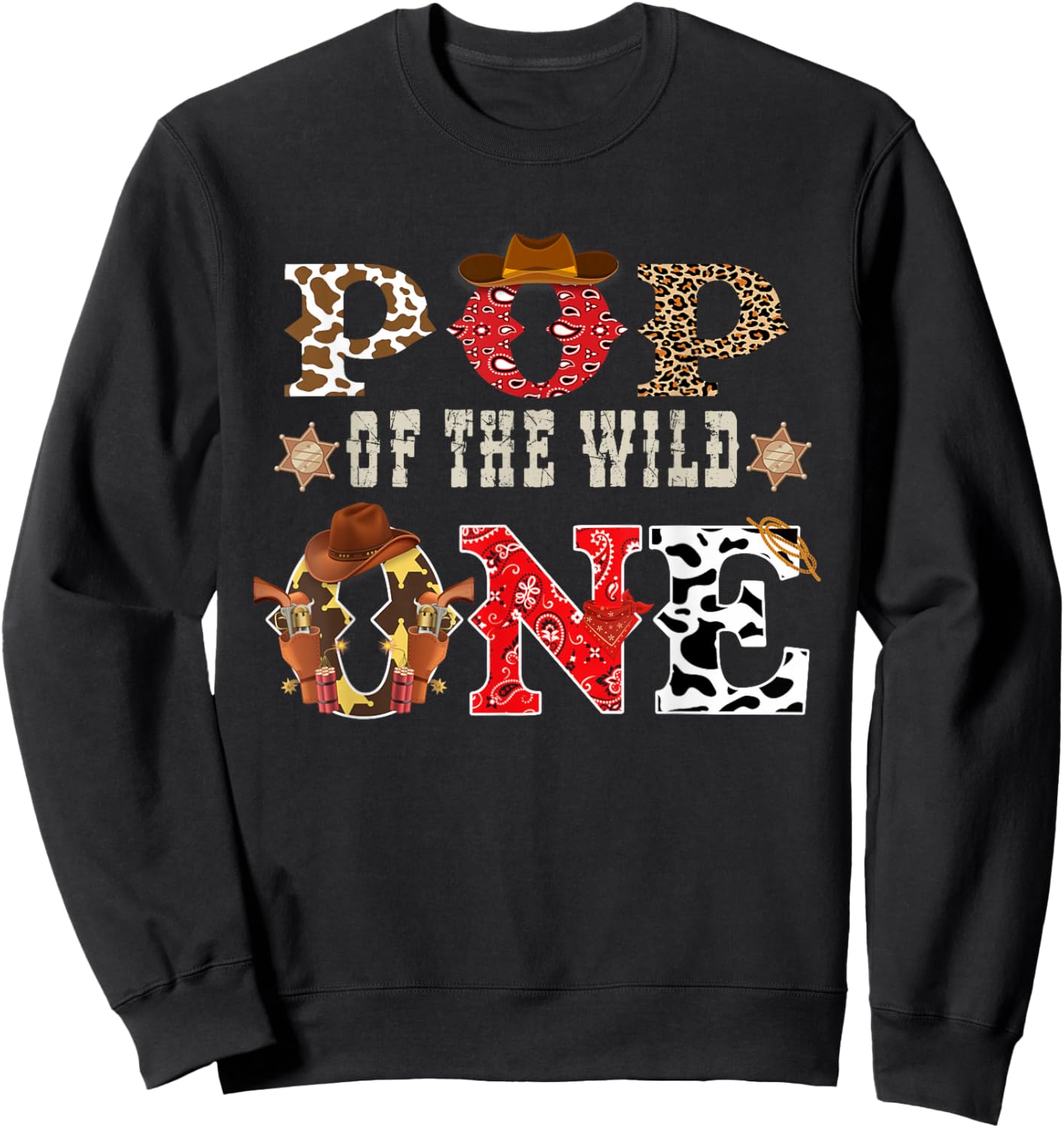 Pop of The Wild One Cowboy Western Rodeo Party Matching Sweatshirt - Sweatshirt | Black