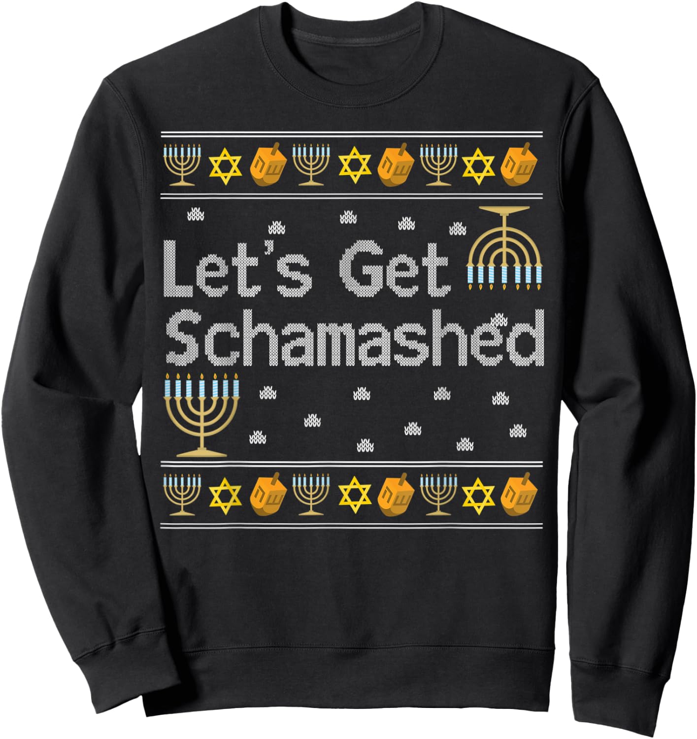 Let's Get Schamashed Hanukkah Drink Wine Jewish Jew Fun Gift Sweatshirt - Sweatshirt | Black