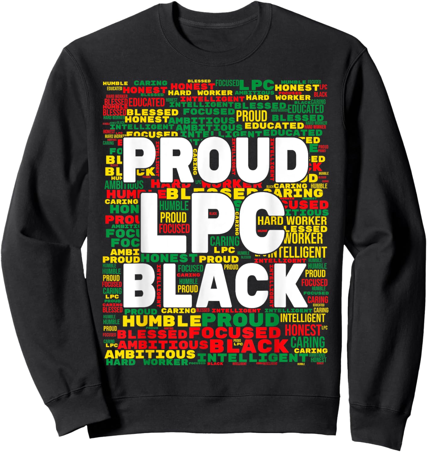 Licensed Professional Counselor African American Black LPC Sweatshirt - Sweatshirt | Black
