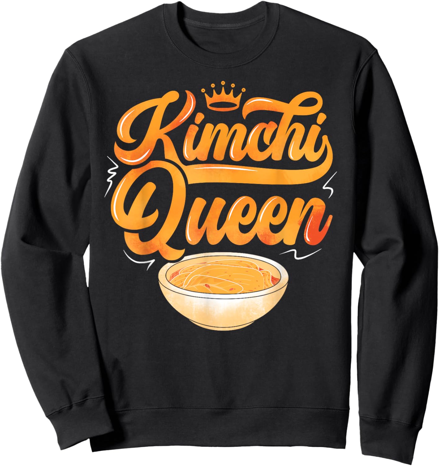 Kimchi korean cuisine kimchi queen korean food Sweatshirt - Sweatshirt | Black