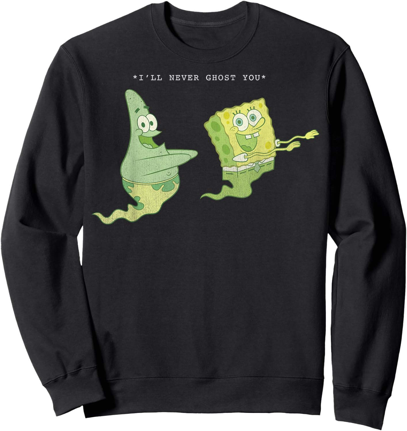SpongeBob SquarePants Patrick Star I'll Never Ghost You Sweatshirt - Sweatshirt | Black