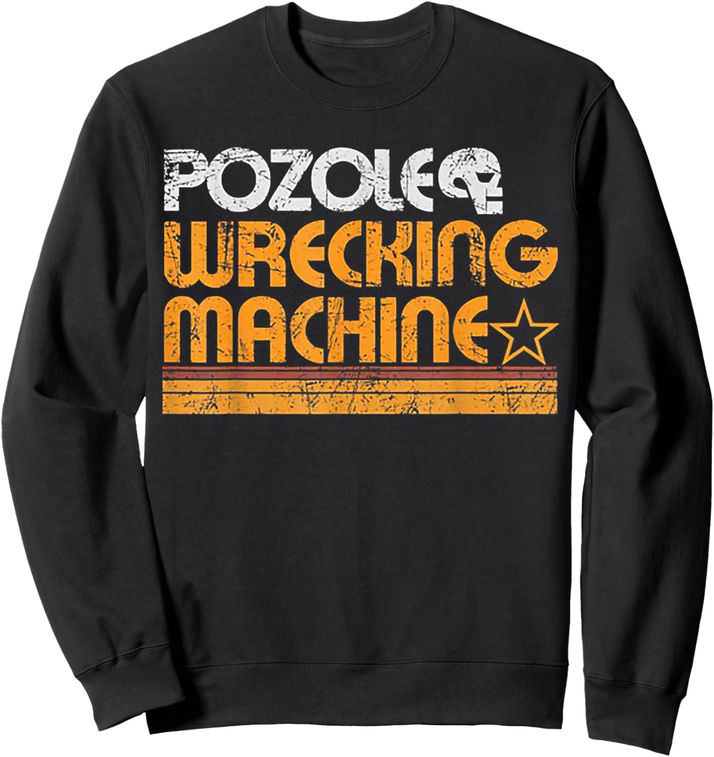 Pozole Wrecking Machine Sweatshirt - Sweatshirt | Black