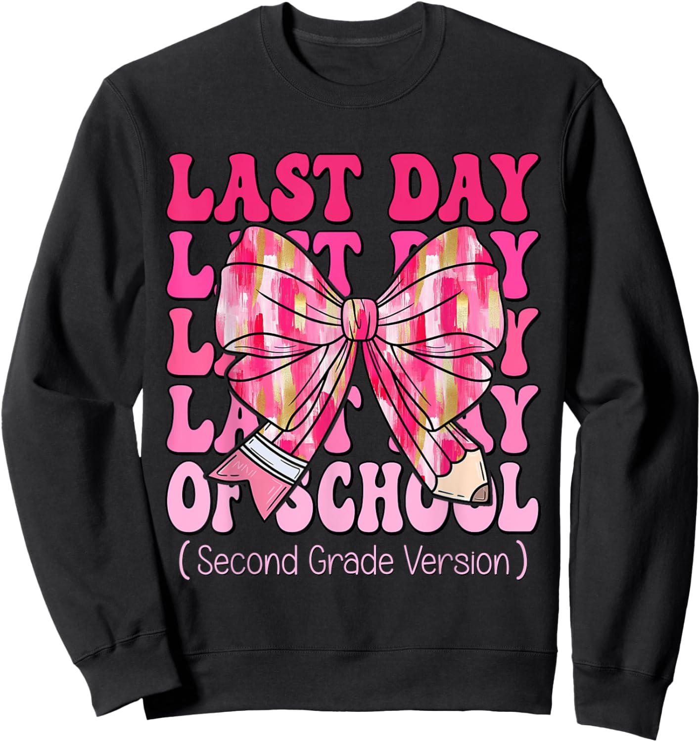 Coquette Bow Pencil Last Day Of School Second Grade Version Sweatshirt - Sweatshirt | Black