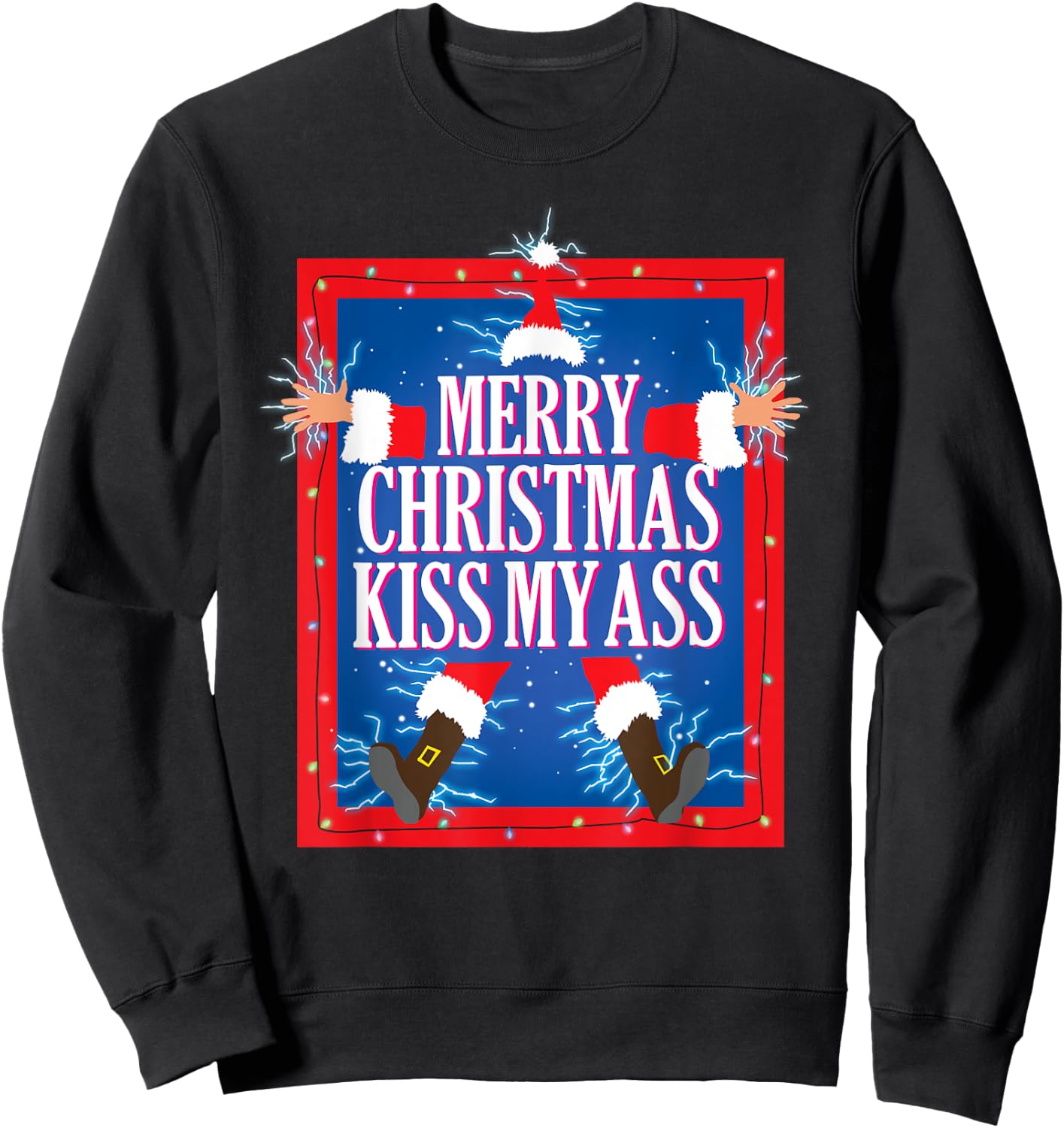 Merry Christmas Kiss My Ass Funny Christmas Vacation Movie Sweatshirt - Sweatshirt | Black