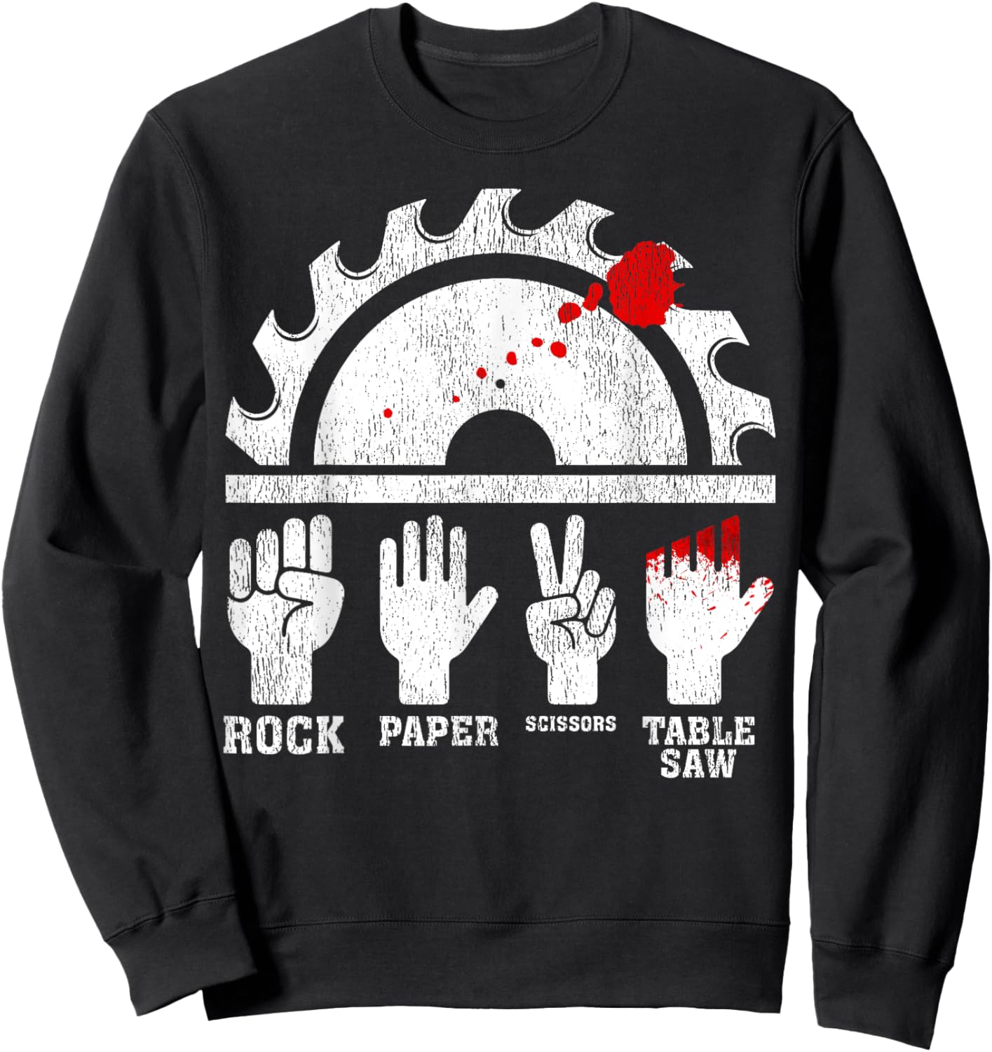 Funny Woodworking Rock Paper Scissors Table Saw Sweatshirt - Sweatshirt | Black