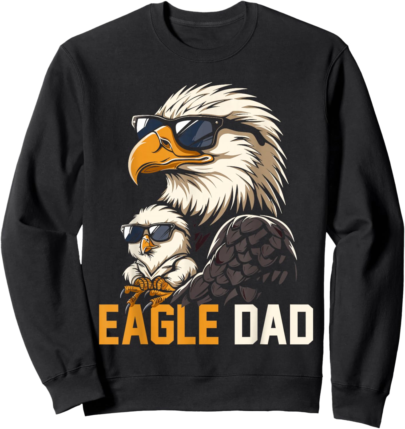 Eagle Dad and Baby Funny Fathers Day Daddy Eagles Lovers Sweatshirt - Sweatshirt | Black