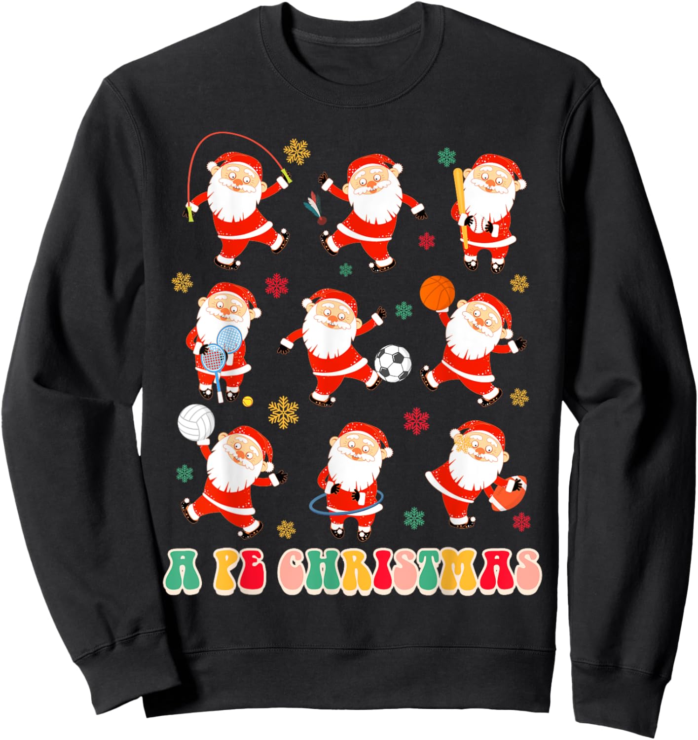Funny Santa PE Teacher Christmas Xmas Vibes A PE Christmas Women Sweatshirt - Sweatshirt | Black