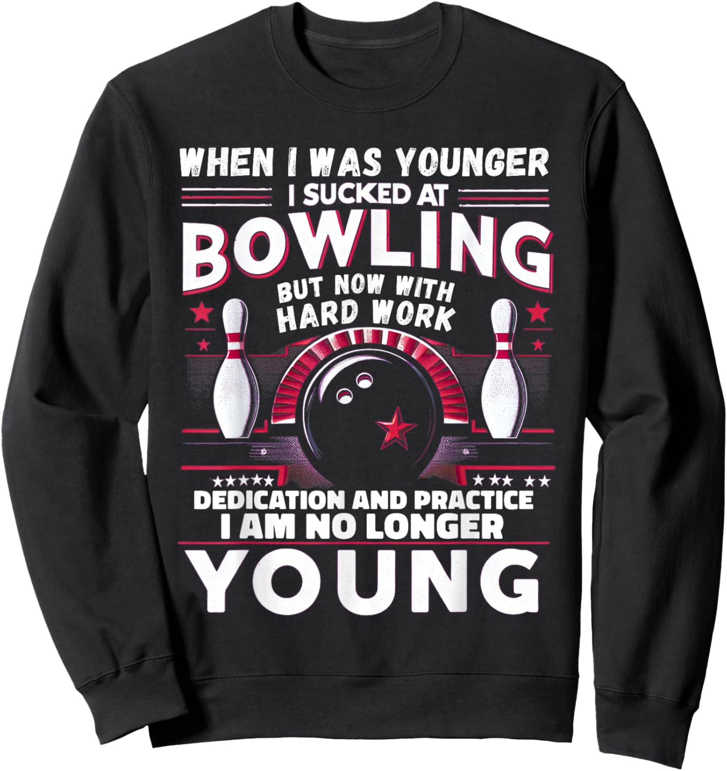 Sucked at Bowling Humor Women Men Funny Bowling Sweatshirt - Sweatshirt | Black