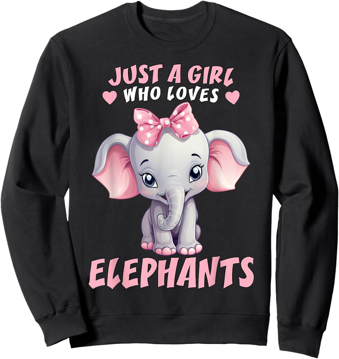 Just A Girl Who Loves Elephants Cute Pink Baby Elephant Calf Sweatshirt - Sweatshirt | Black