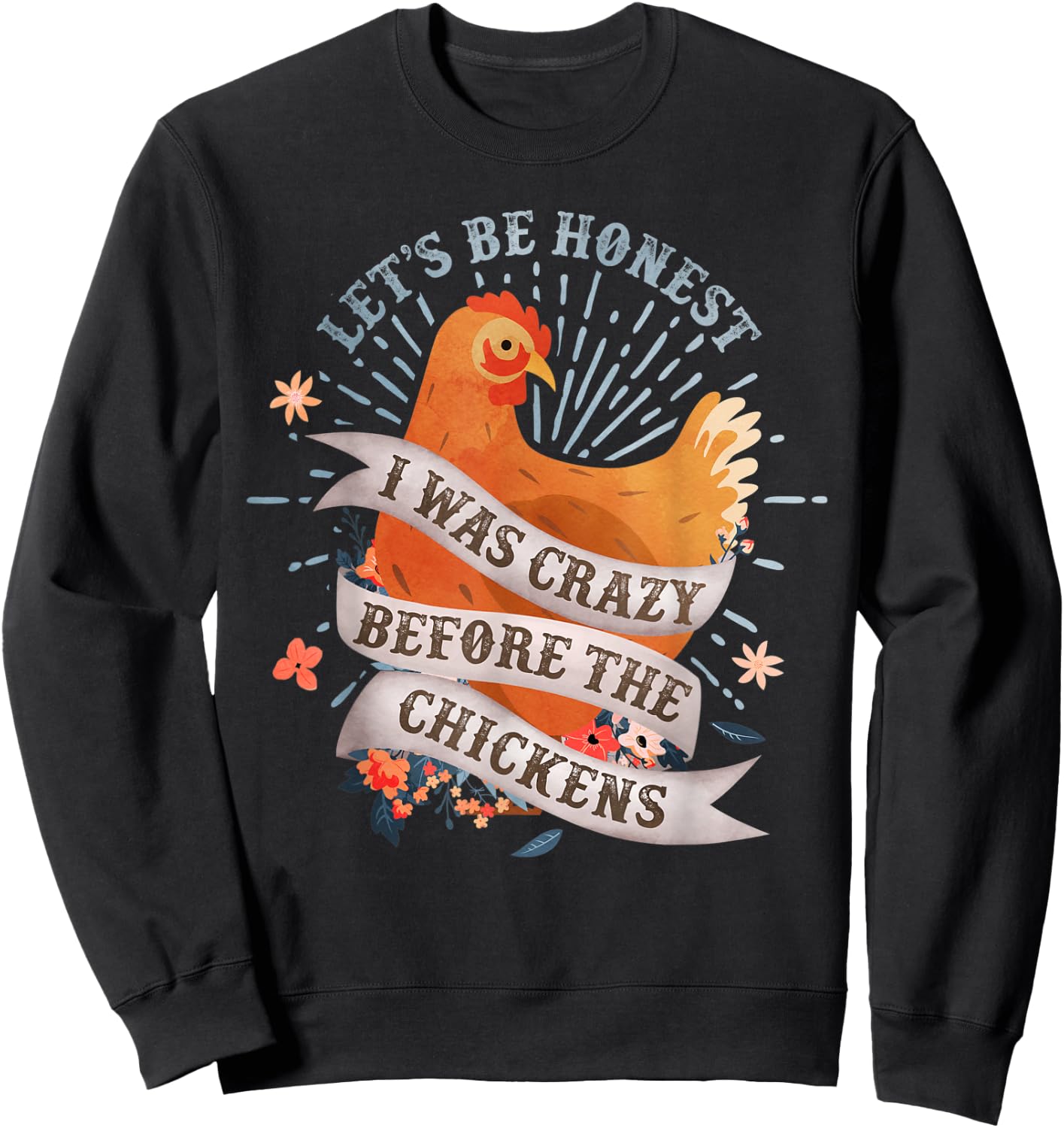 Funny I Was Crazy Before the Chickens Farmer Sweatshirt - Sweatshirt | Black