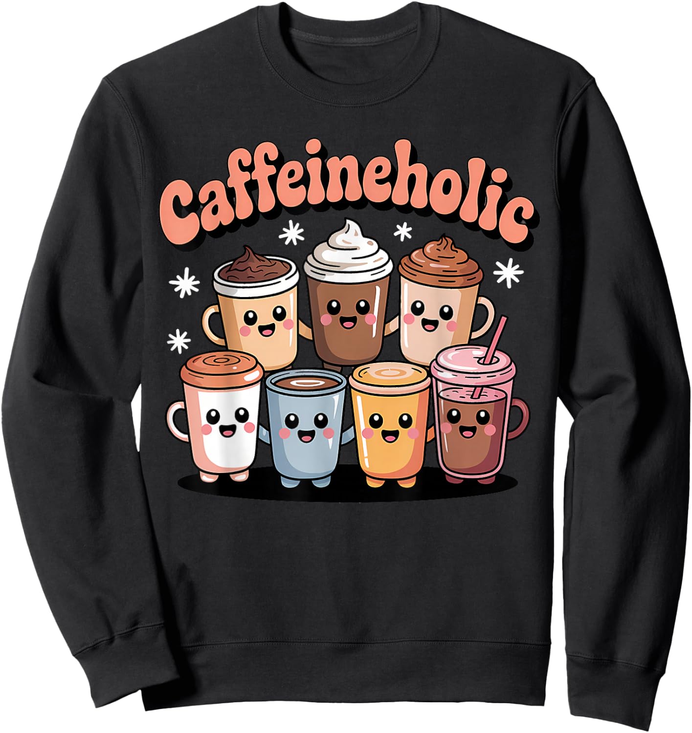 Caffeineholic Cute Coffee Lover Barista Sweatshirt - Sweatshirt | Black