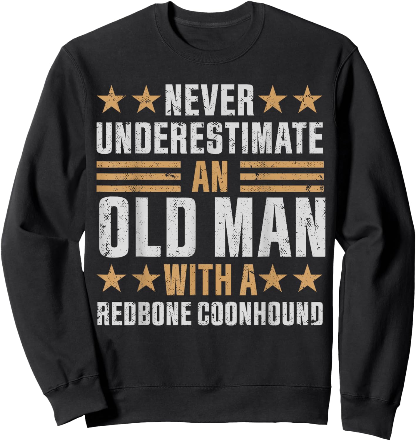 Old Man with a Redbone Coonhound Funny Sweatshirt - Sweatshirt | Black