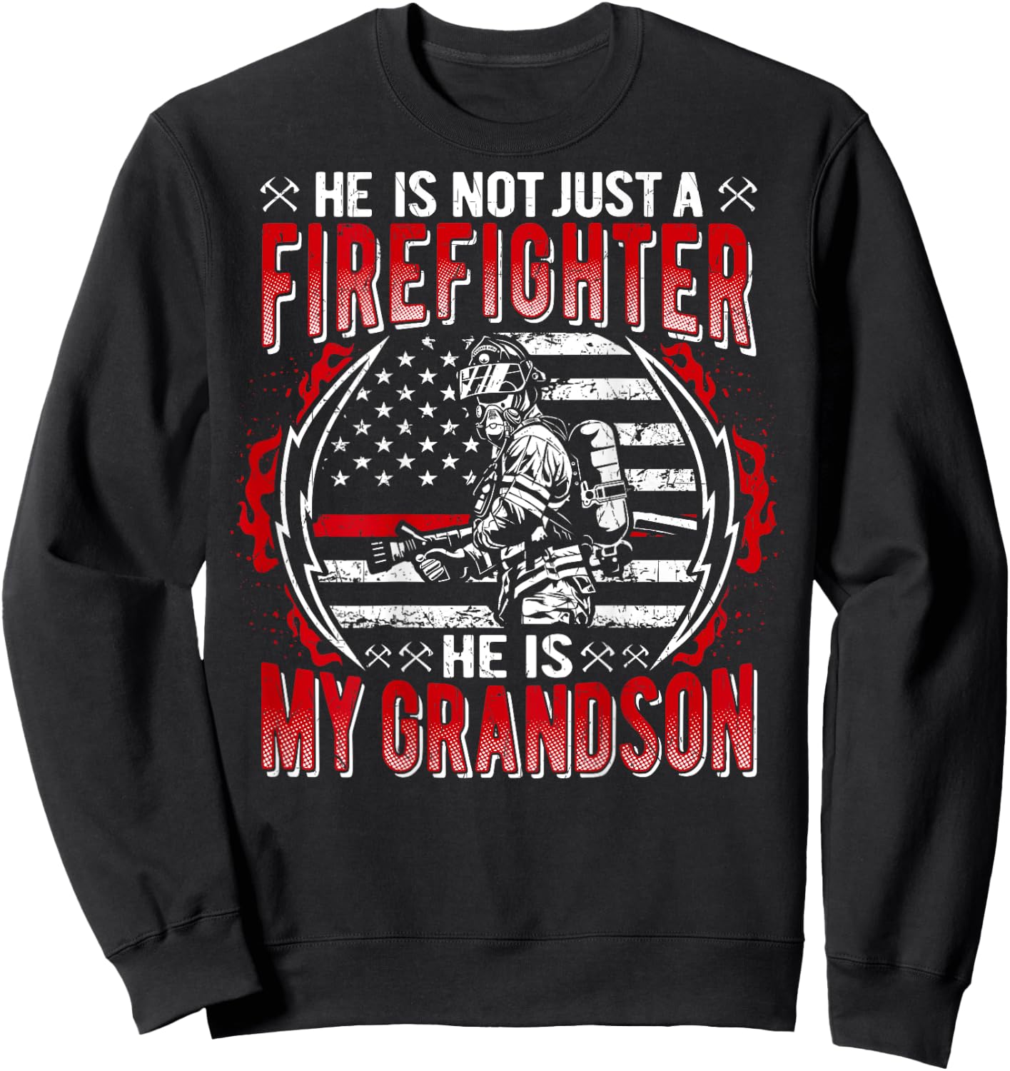 My Grandson Is A Firefighter Thin Red Line Flag Family Gifts Sweatshirt - Sweatshirt | Black