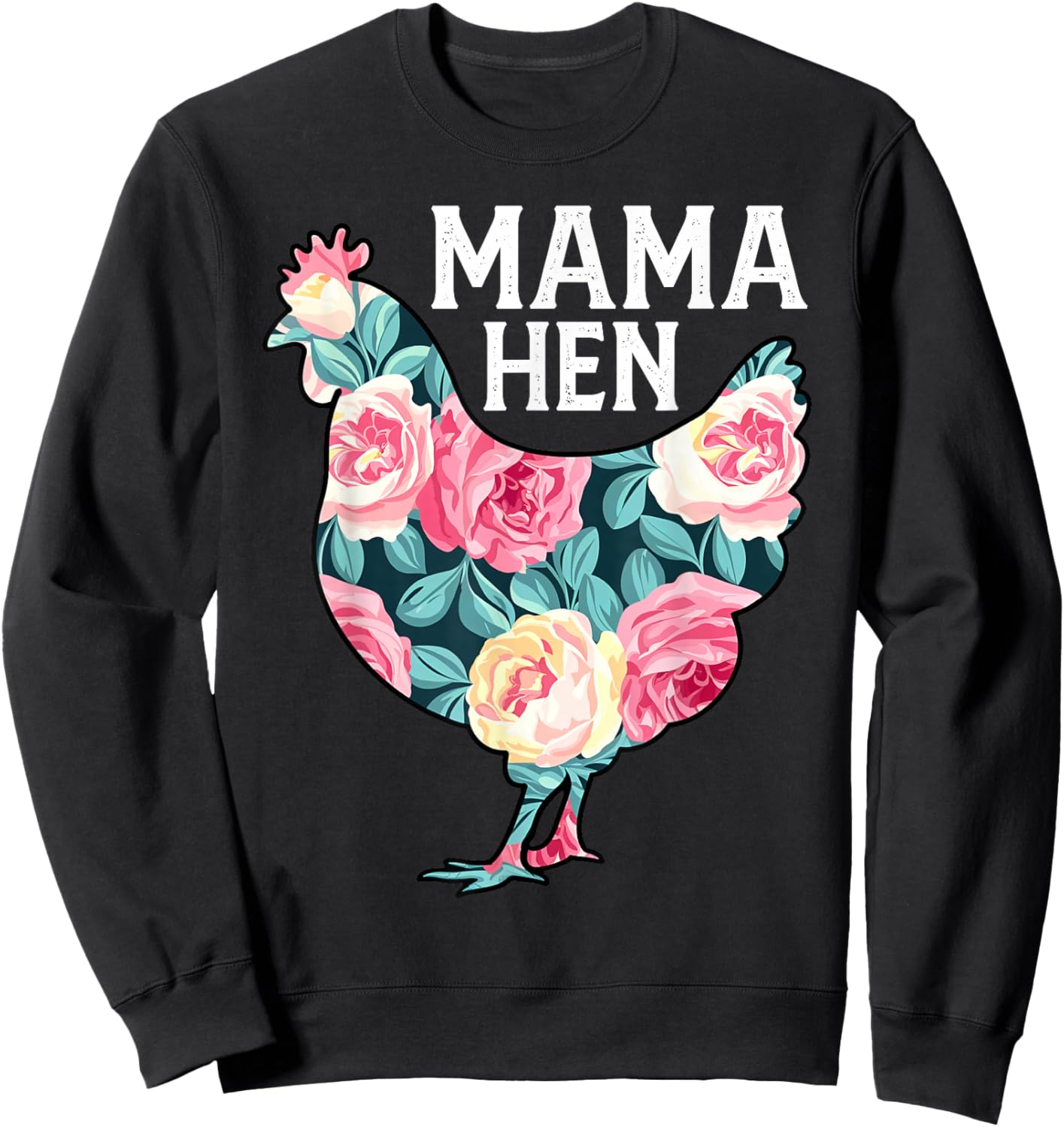 Funny Mother's Day Mama Hen Chicken Mom Farm Sweatshirt - Sweatshirt | Black