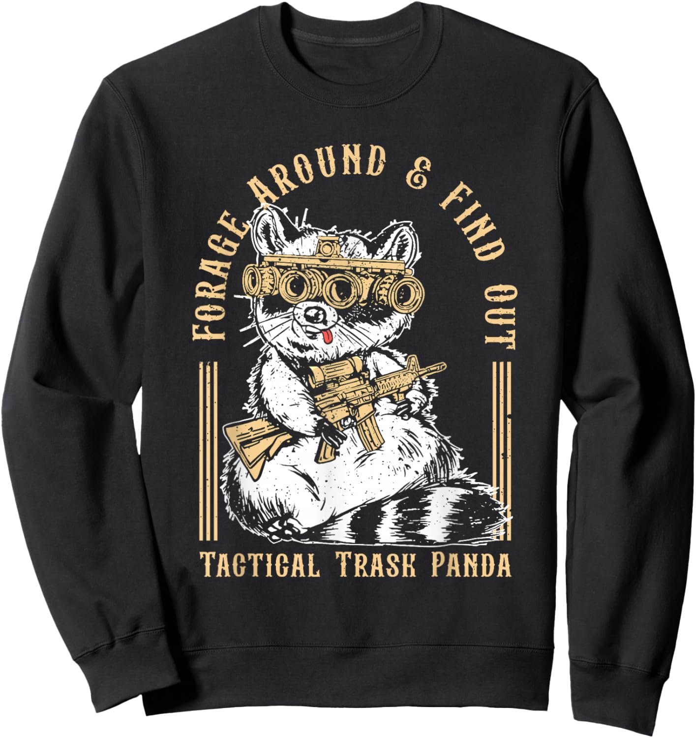 Forage Around & Find Out Tactical Trash Panda Sweatshirt - Sweatshirt | Black