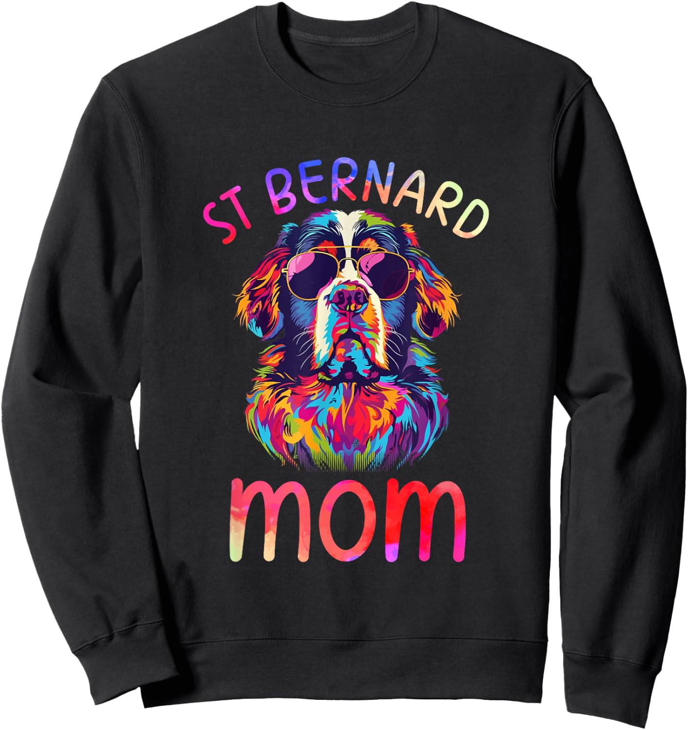 Saint Bernard Lovers Pop Art Sunglasses St Bernard Mom Sweatshirt - Sweatshirt | Black