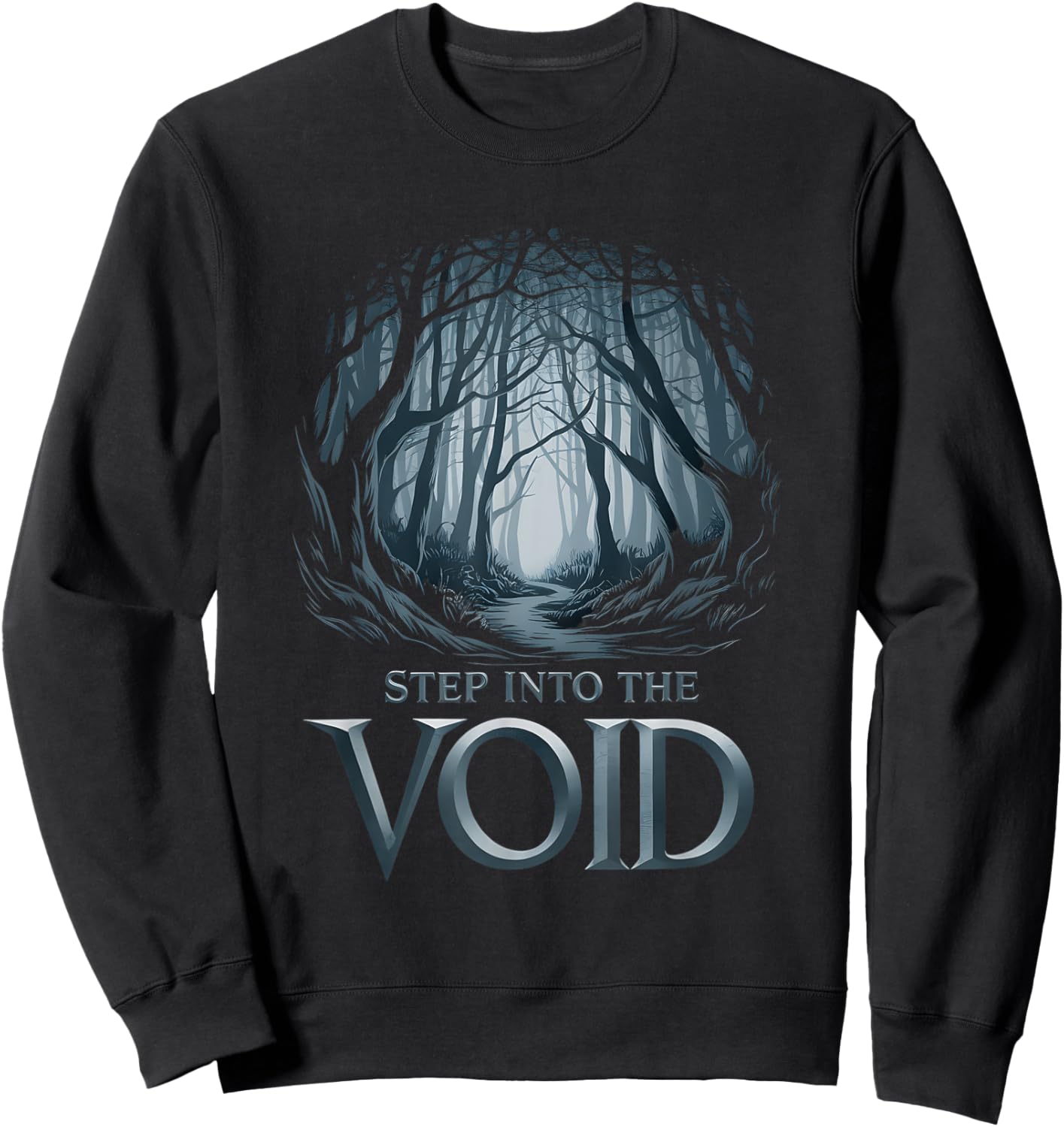 Step Into the Void of Mysterious Creepy Dark Forest Spooky Sweatshirt - Sweatshirt | Black