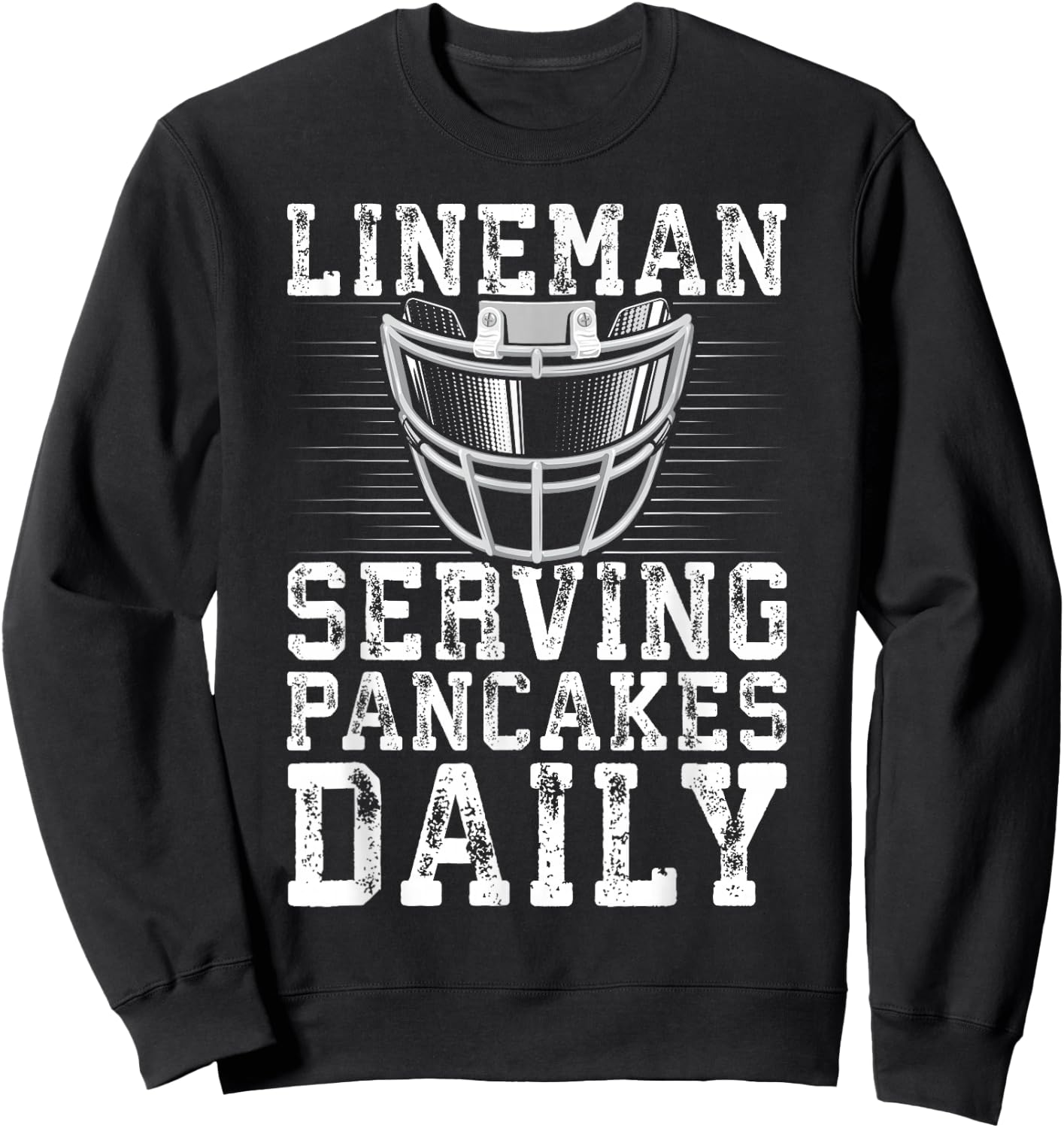 Lineman Serving Pancakes Daily Football Lineman Sweatshirt - Sweatshirt | Black