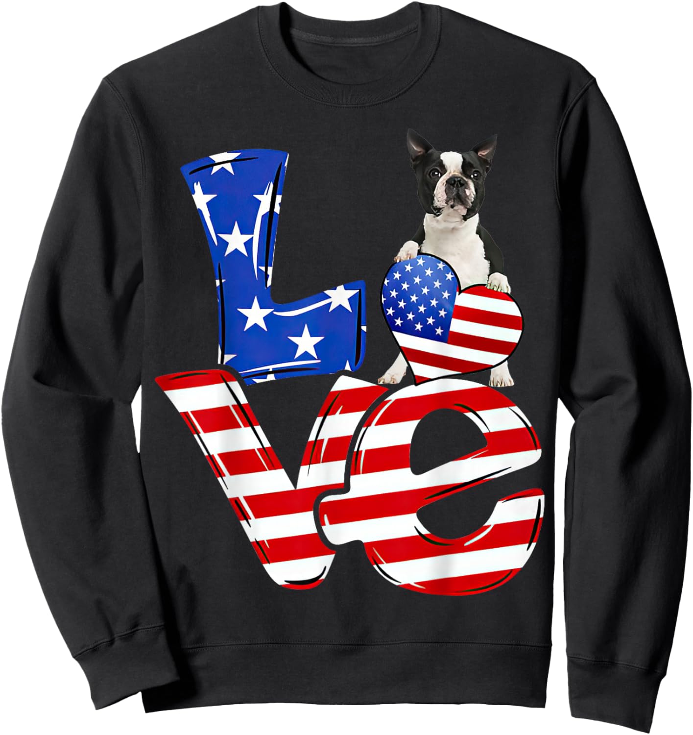 4th of July Patriotic LOVE Boston Terrier American Flag Sweatshirt - Sweatshirt | Black