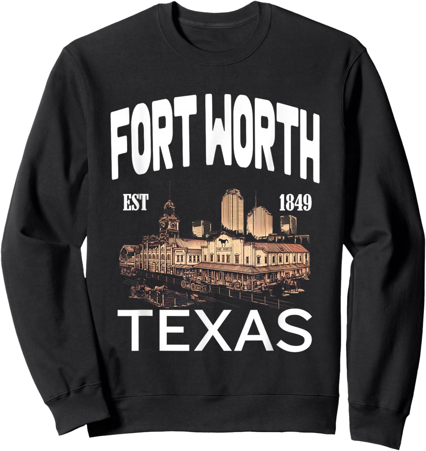 Fort Worth Texas EST 1849-Skyline Historic Stockyards Sweatshirt - Sweatshirt | Black