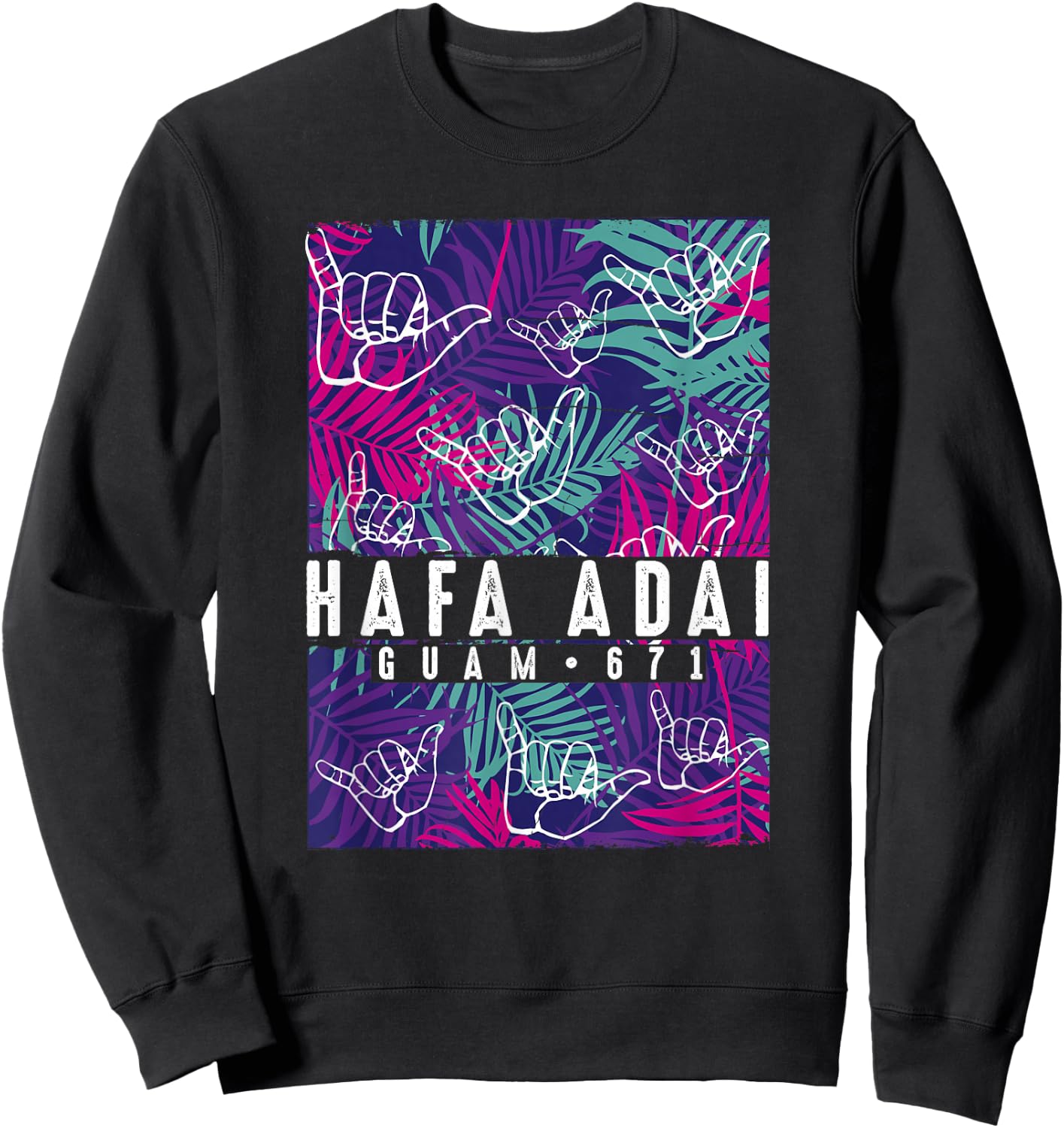 Tropical Palms Hafa Adai Guam Shirt GU t shirt Sweatshirt - Sweatshirt | Black