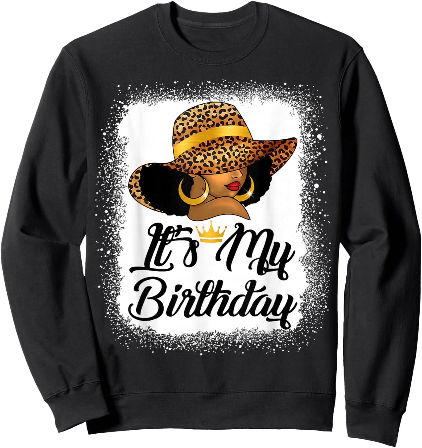 African American Woman It's My Birthday Black Queen Sweatshirt - Sweatshirt | Black
