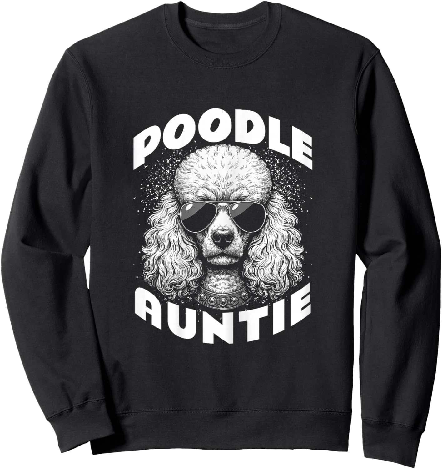 Vintage Poodle Auntie Breeder Owner Sweatshirt - Sweatshirt | Black