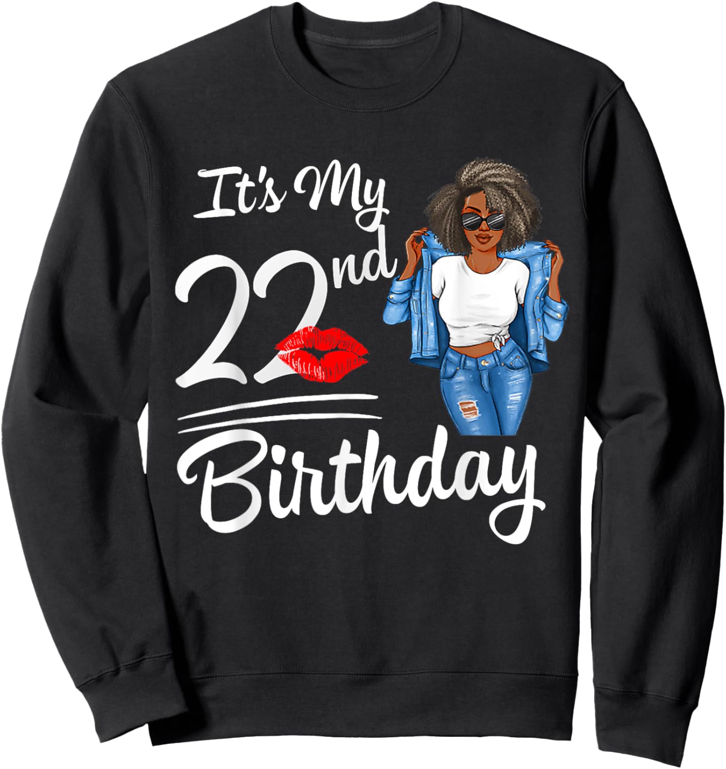 It's My 22nd Birthday 22 Years Old Afro Black Melanin Women Sweatshirt - Sweatshirt | Black