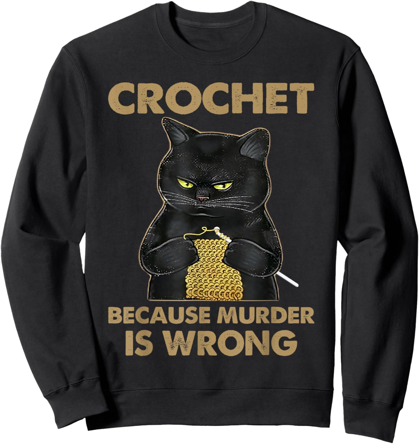 Funny Cat Cute Cat Crocheting Cat Lover Cat Owner Gifts Sweatshirt - Sweatshirt | Black