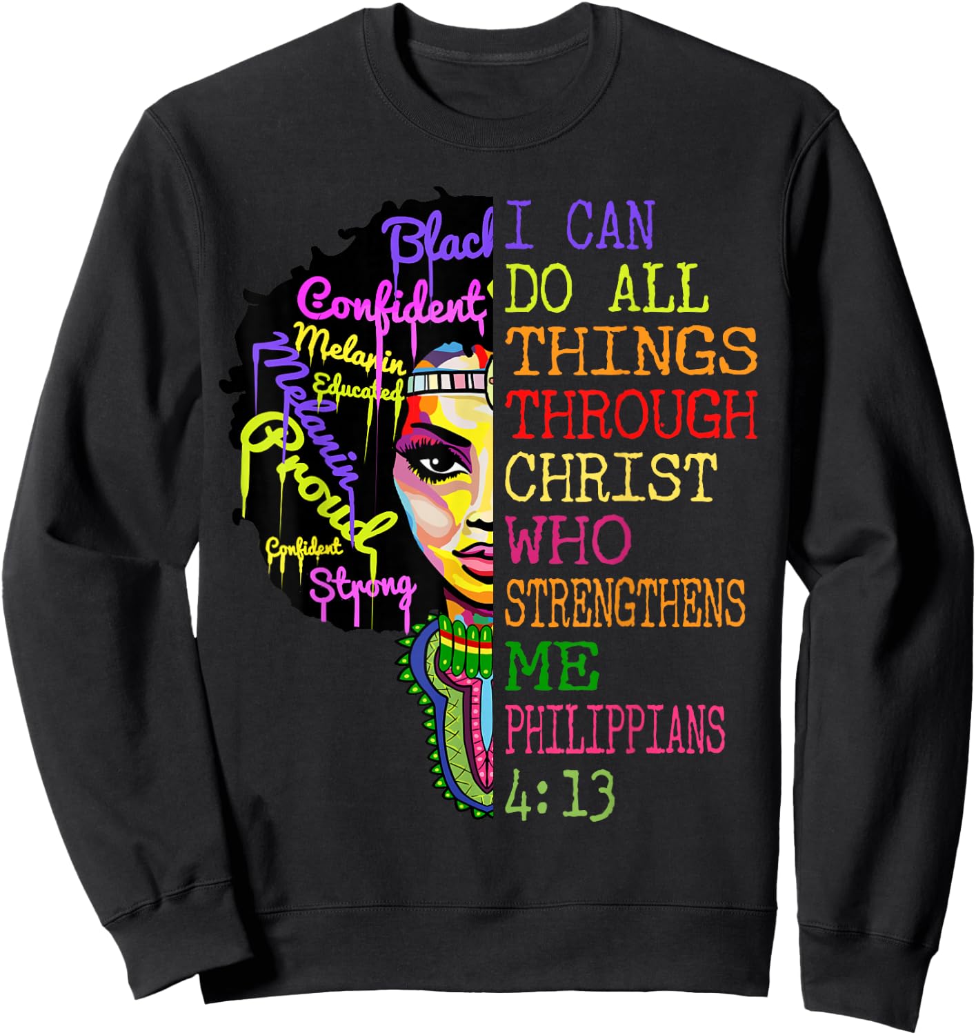 I Can Do All Through Christ Shirt Black Woman Faith Sweatshirt - Sweatshirt | Black