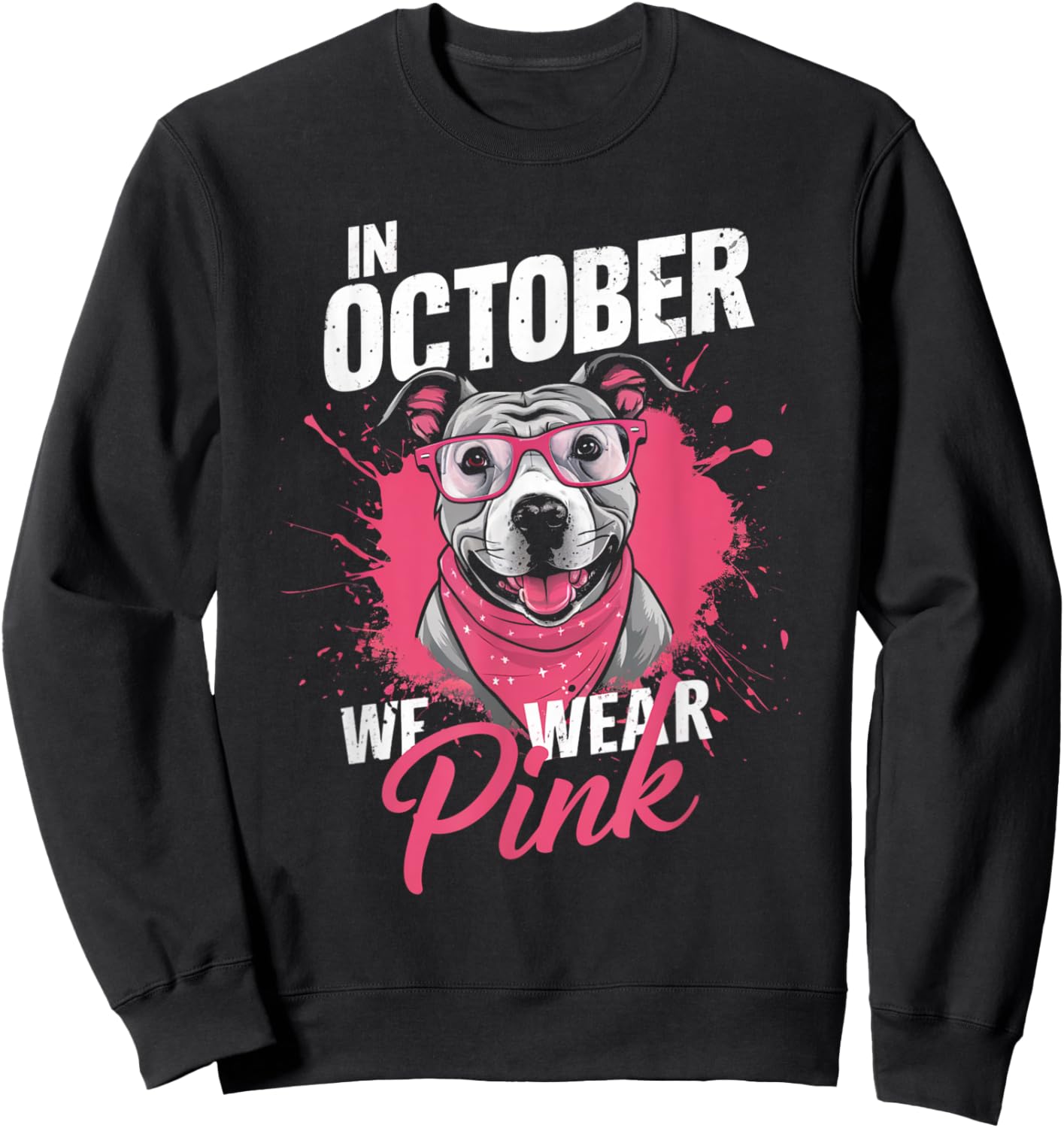 In October We Wear Pink Breast Cancer Awareness Pitbull Dog Sweatshirt - Sweatshirt | Black