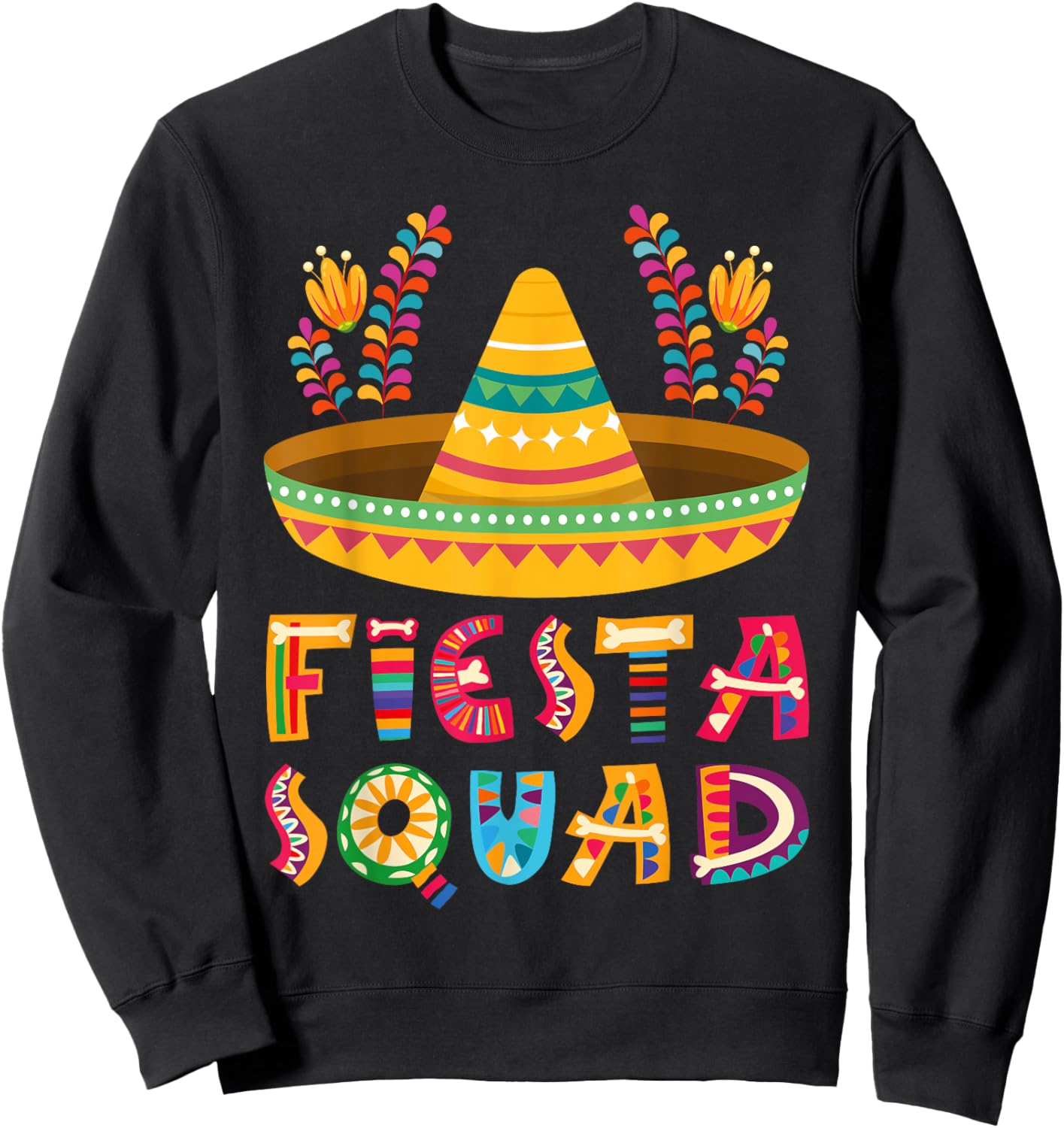 Cinco de Mayo , Fiesta Squad Mexican Party Cinco de mayo Sweatshirt - Sweatshirt | Black