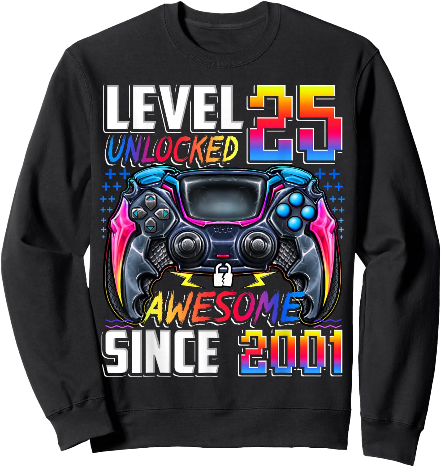 Level 25 Unlocked Awesome Since 2001 25th Birthday Gaming Sweatshirt - Sweatshirt | Black
