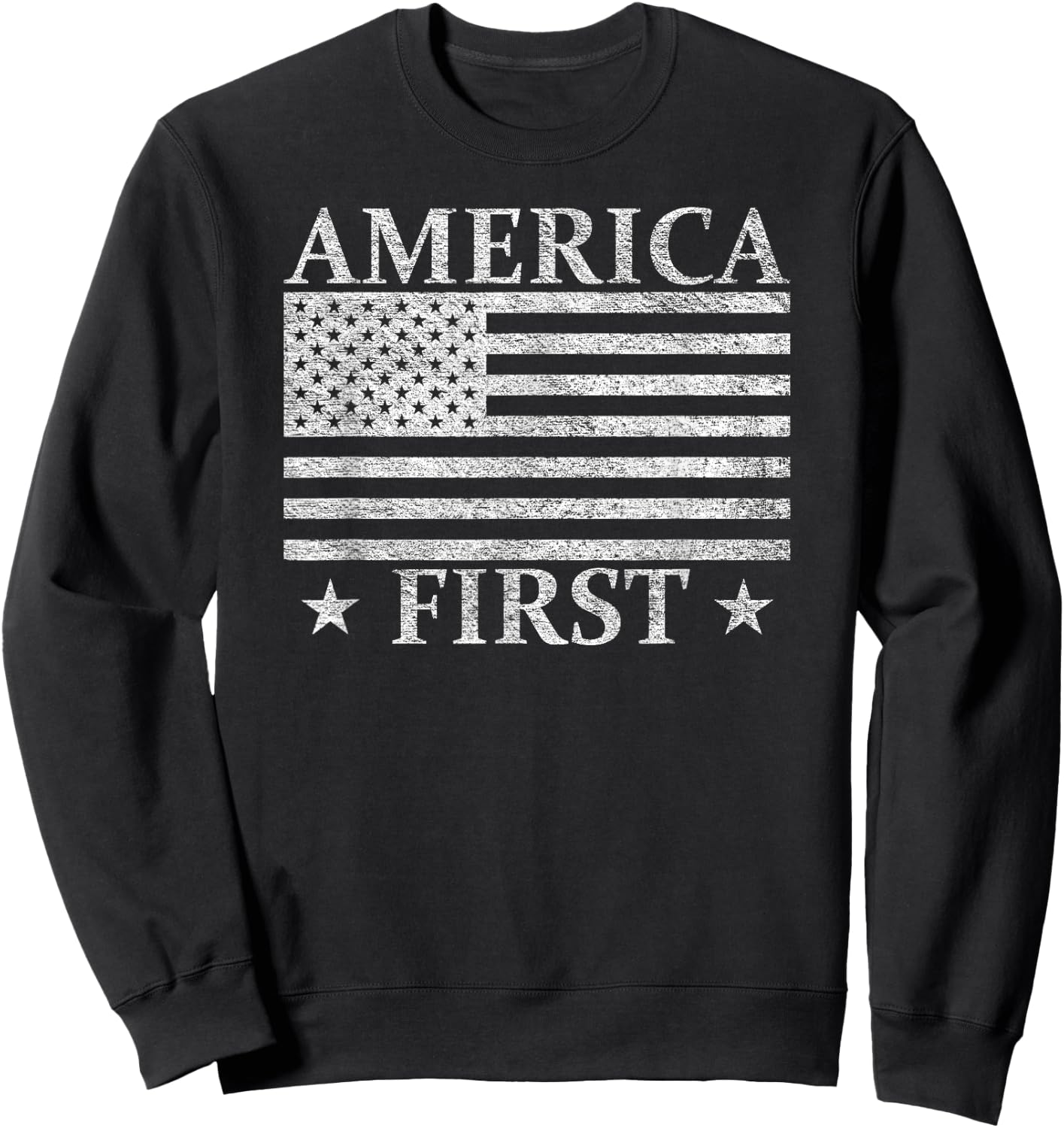 America First Usa American Flag Patriot Stars and Stripes Sweatshirt - Sweatshirt | Black